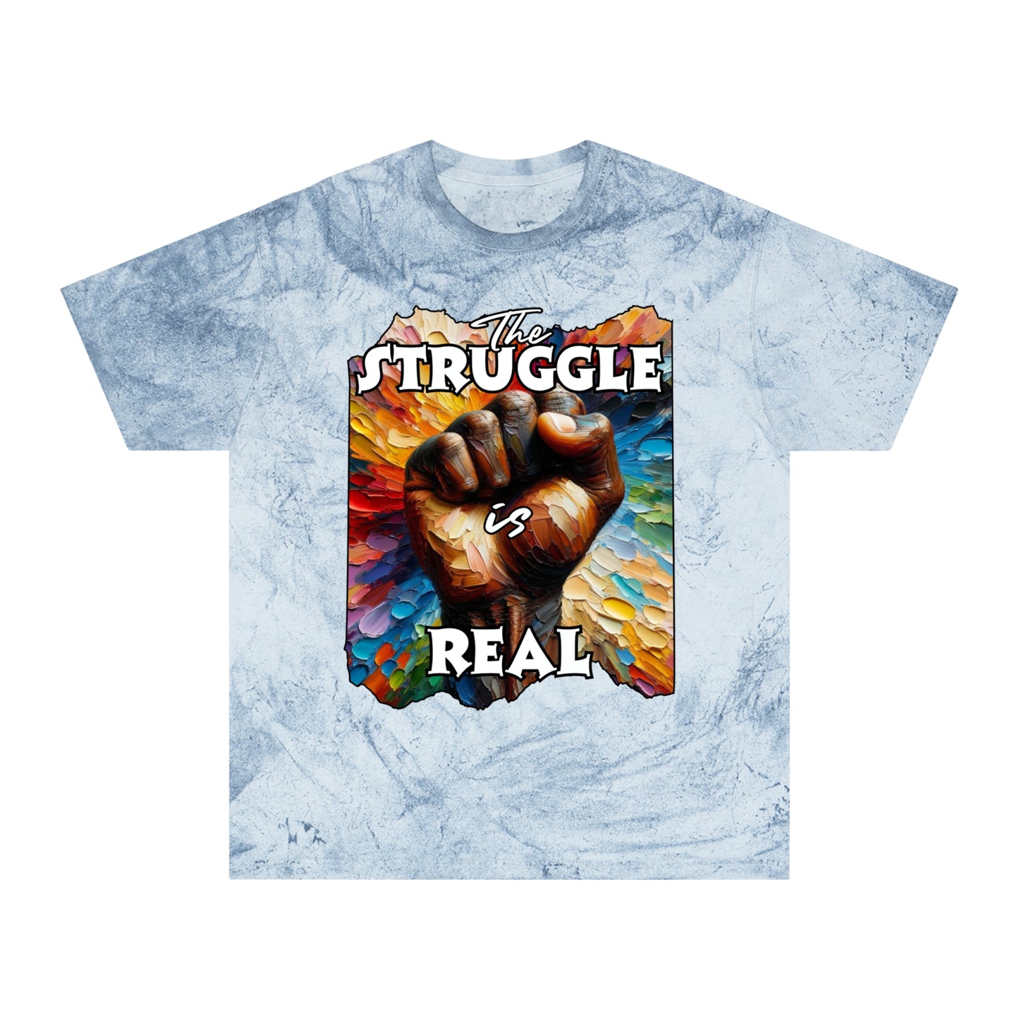 Unisex Color Blast T-Shirt "The Struggle is Real" Anti-Racism, Black Consciousness, Black Pride, One Love, Inclusion Diversity, Immigrant Outsiders, FashionWithPurpose, Conscious Clothing, Cultural Identity, Black Inspiration Empowerment