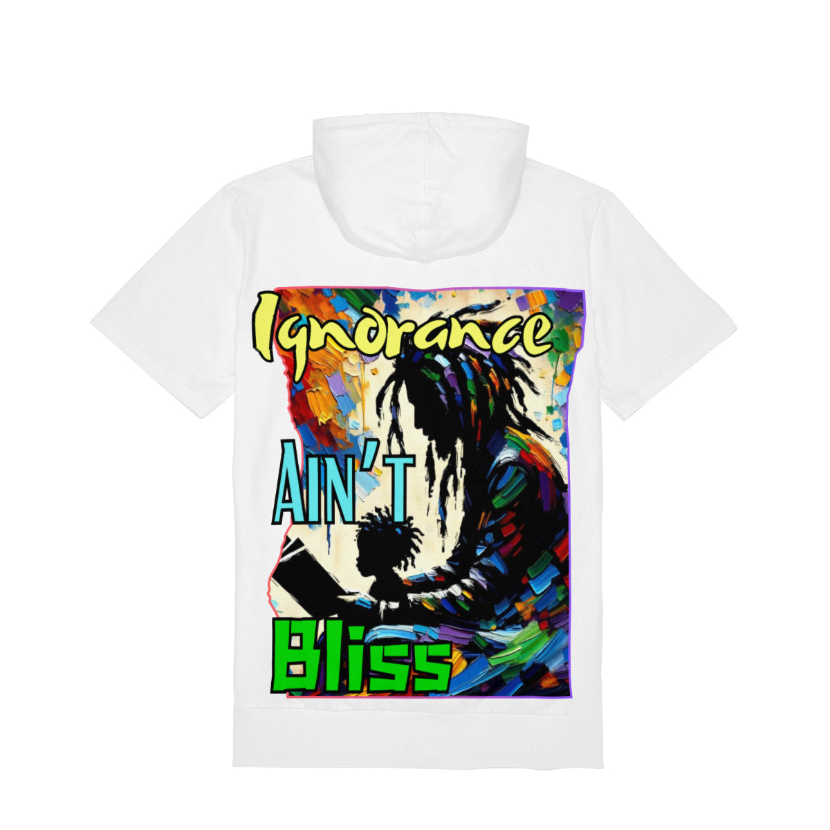 Men’s Cotton Hooded T-Shirt "Ignorance Ain't Bliss"