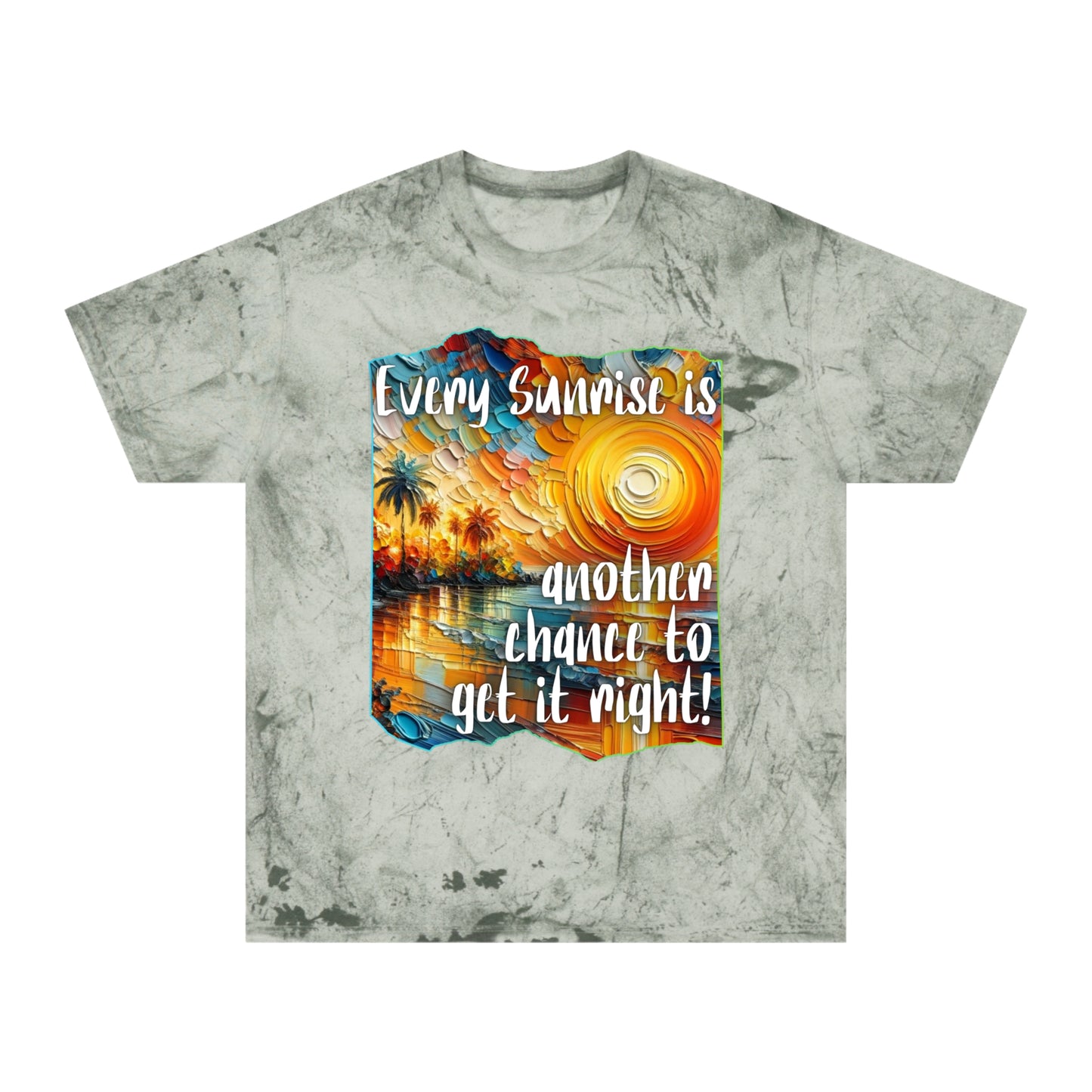 Unisex Color Blast T-Shirt "Every Sunrise..." One World, Self-Love, Anti-Racism, One Love, Unity, Inclusion, Diversity, Immigrant Outsiders, Cultural Identity, Black Excellence Empowerment Inspiration, FashionWithPurpose, ConsciousClothing