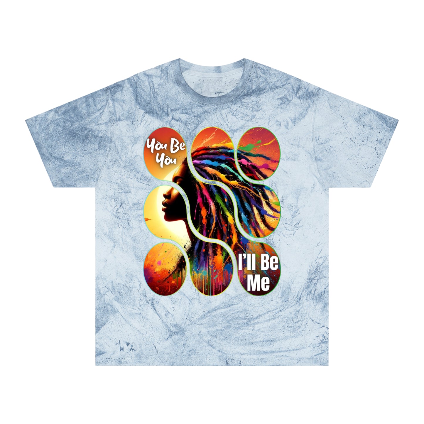 Unisex Color Blast T-Shirt "You Be You, I'll Be Me" World Unity, Anti-Racism, One Love, Inclusion Diversity, Immigrant Outsiders, Togetherness, FashionWithPurpose, Conscious Clothing, Cultural Identity, Black Inspiration Empowerment