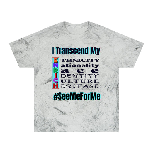 Unisex Color Blast T-Shirt "I Transcend My ENRICH" Anti-Racism, Black Consciousness, Black Pride, One Love, Inclusion Diversity, Immigrant Outsiders, FashionWithPurpose, Conscious Clothing, Cultural Identity, Black Inspiration Empowerment