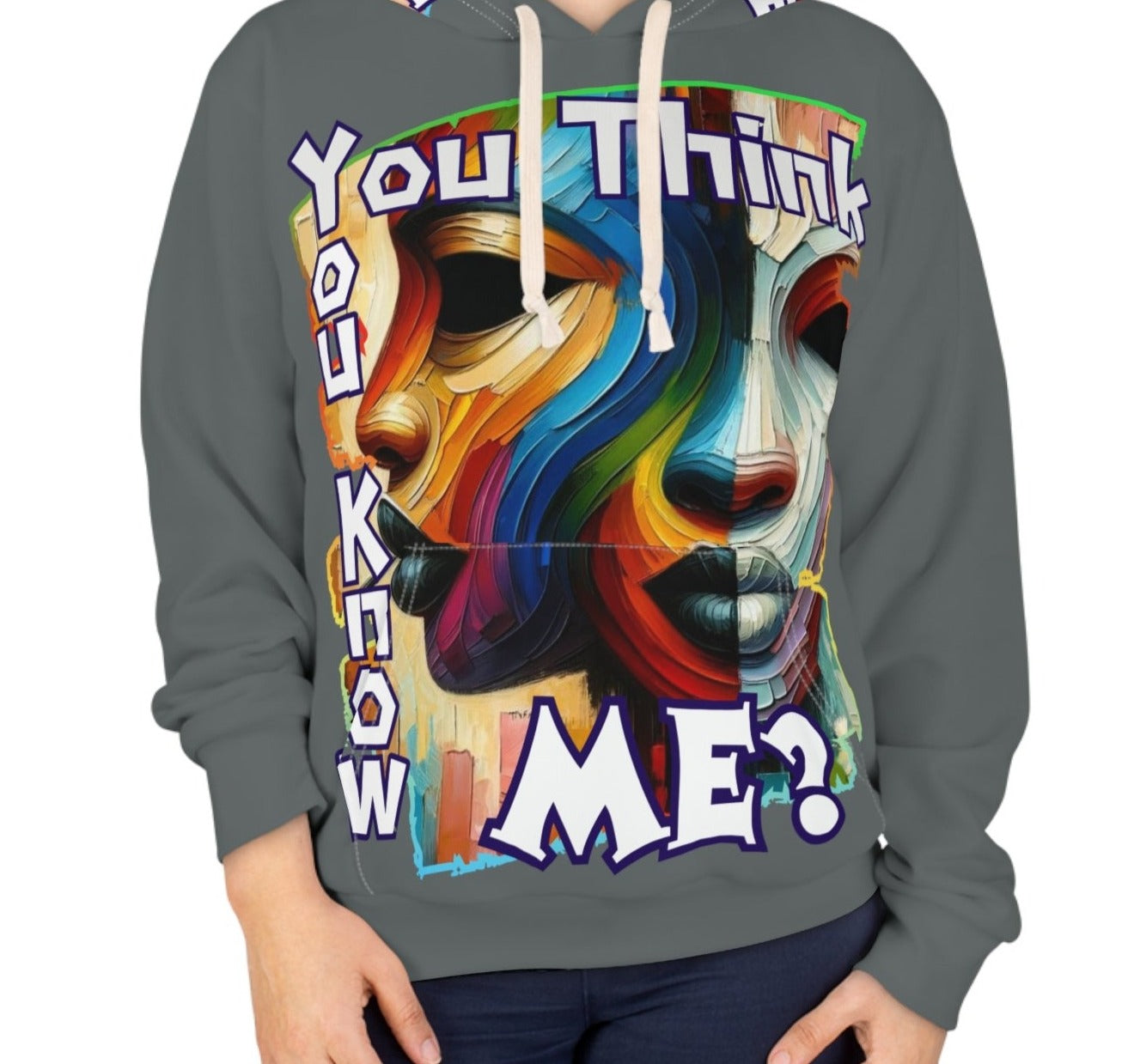 Unisex Pullover Hoodie (AOP) "You Think You Know Me"