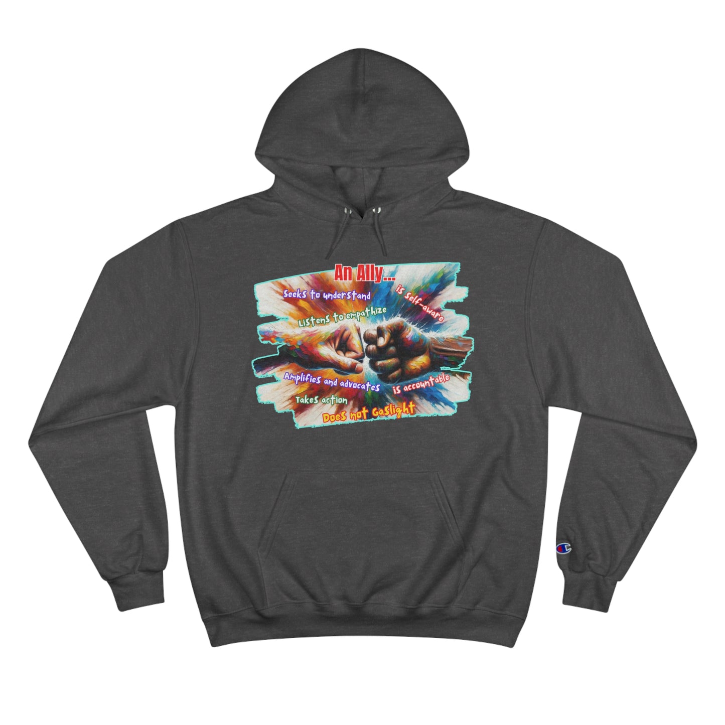 Champion Hoodie, "An Ally..." Inclusion, Anti-Racism, Racial Justice, One Love, Unity, Diversity, Immigrant Outsiders, Caribbean Culture, FashionWithPurpose, ConsciousClothing, Cultural Identity, Black Inspiration Empowerment