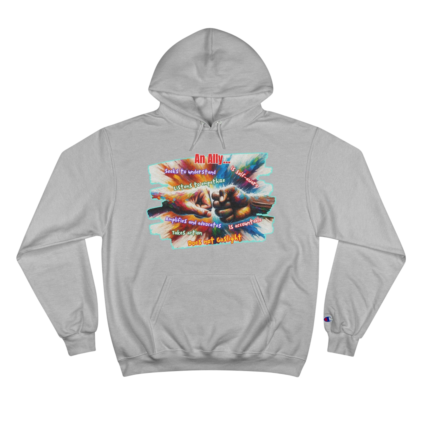 Champion Hoodie, "An Ally..." Inclusion, Anti-Racism, Racial Justice, One Love, Unity, Diversity, Immigrant Outsiders, Caribbean Culture, FashionWithPurpose, ConsciousClothing, Cultural Identity, Black Inspiration Empowerment