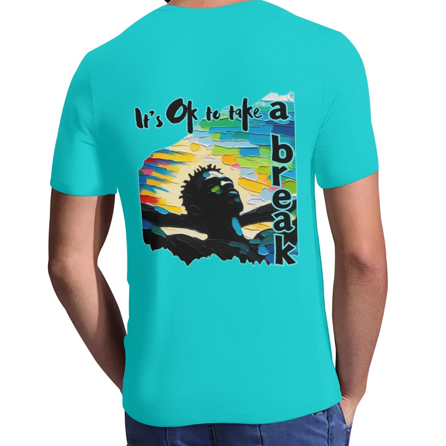 Mens Short Sleeve Soft Feel V-Neck T-Shirt "Its OK to Take a Break"