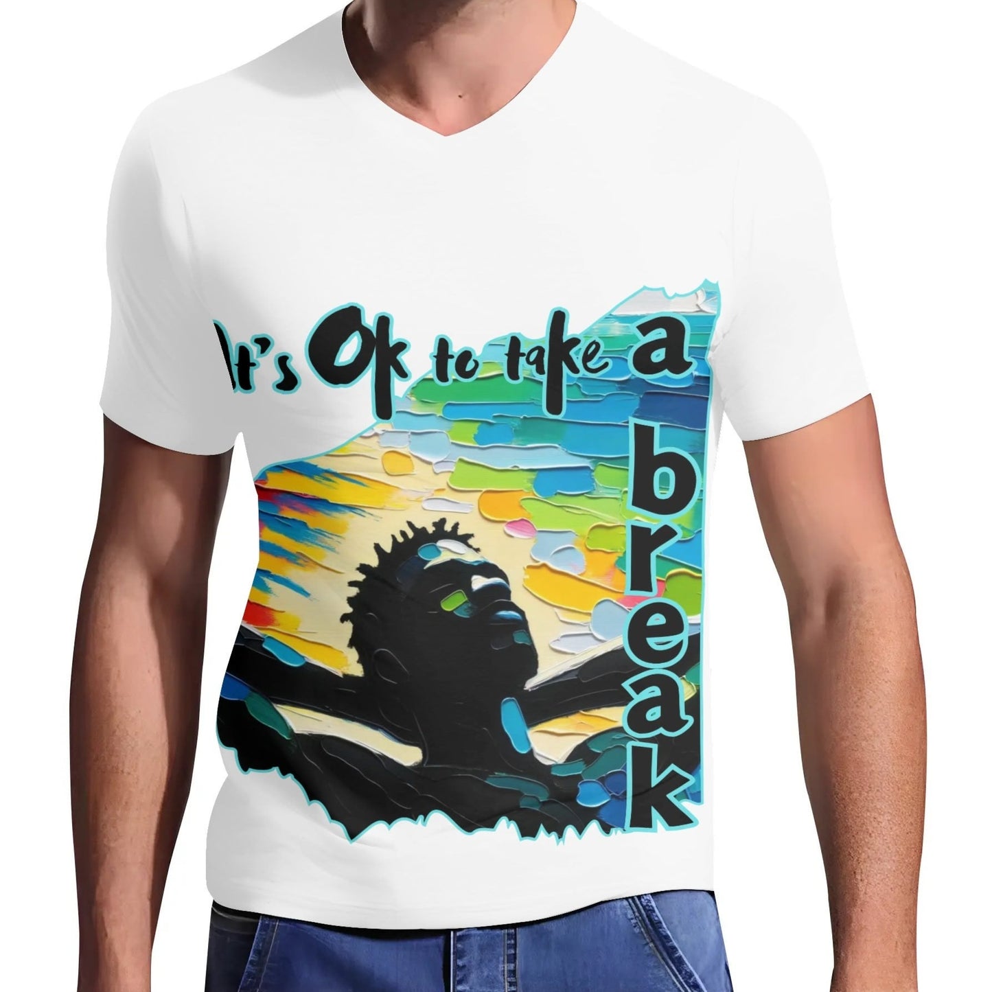 Mens Short Sleeve Soft Feel V-Neck T-Shirt "Its OK to Take a Break"