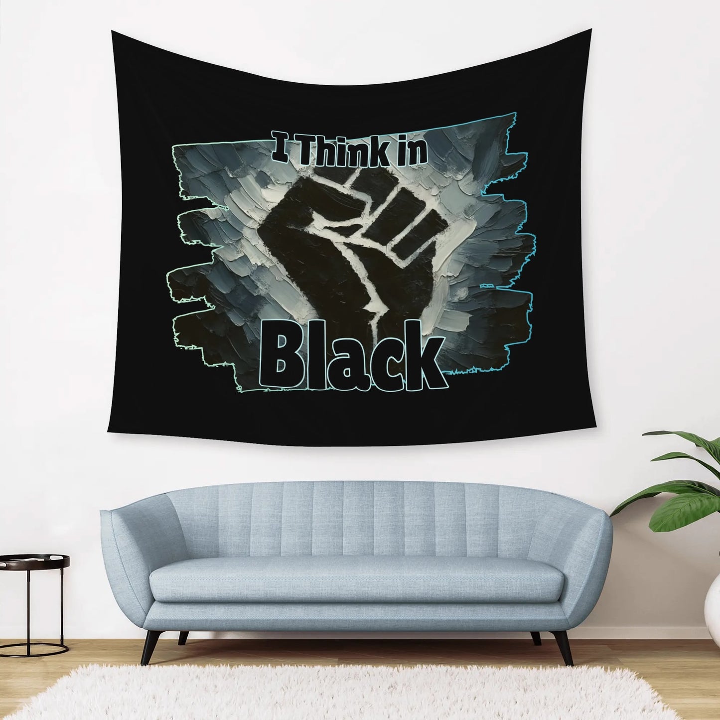 Wall Tapestry "I Think in Black"