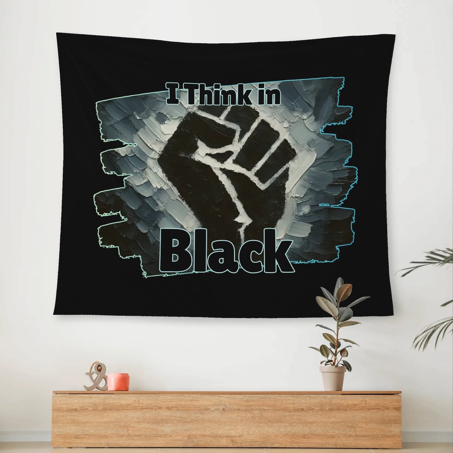 Wall Tapestry "I Think in Black"