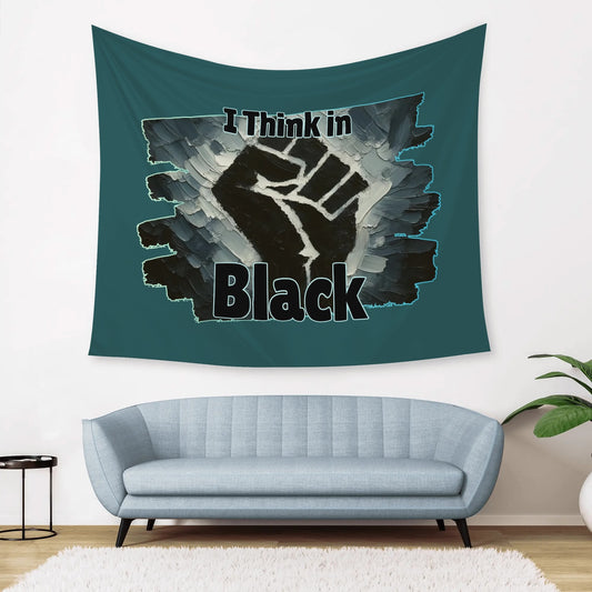 Wall Tapestry "I Think in Black"