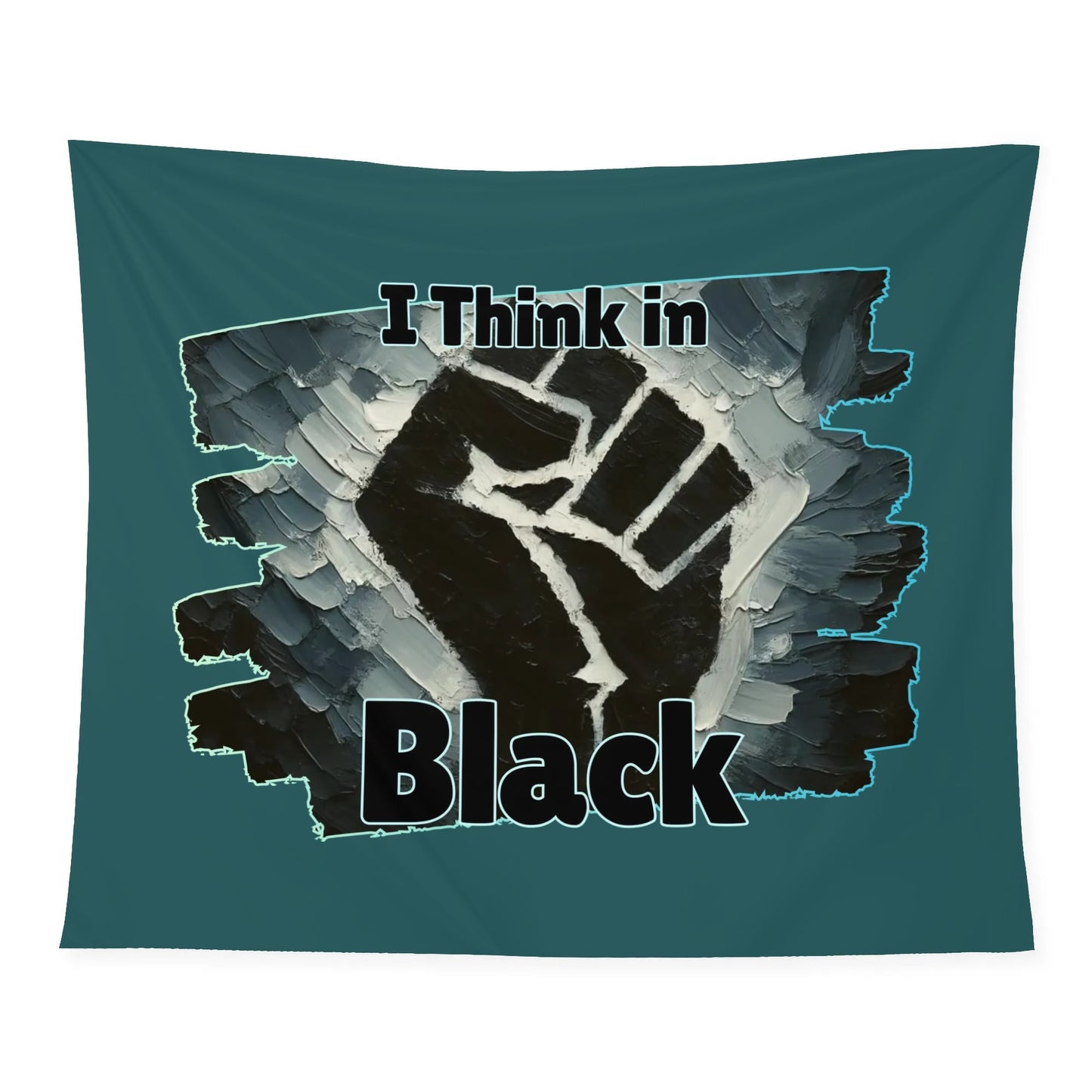 Wall Tapestry "I Think in Black"