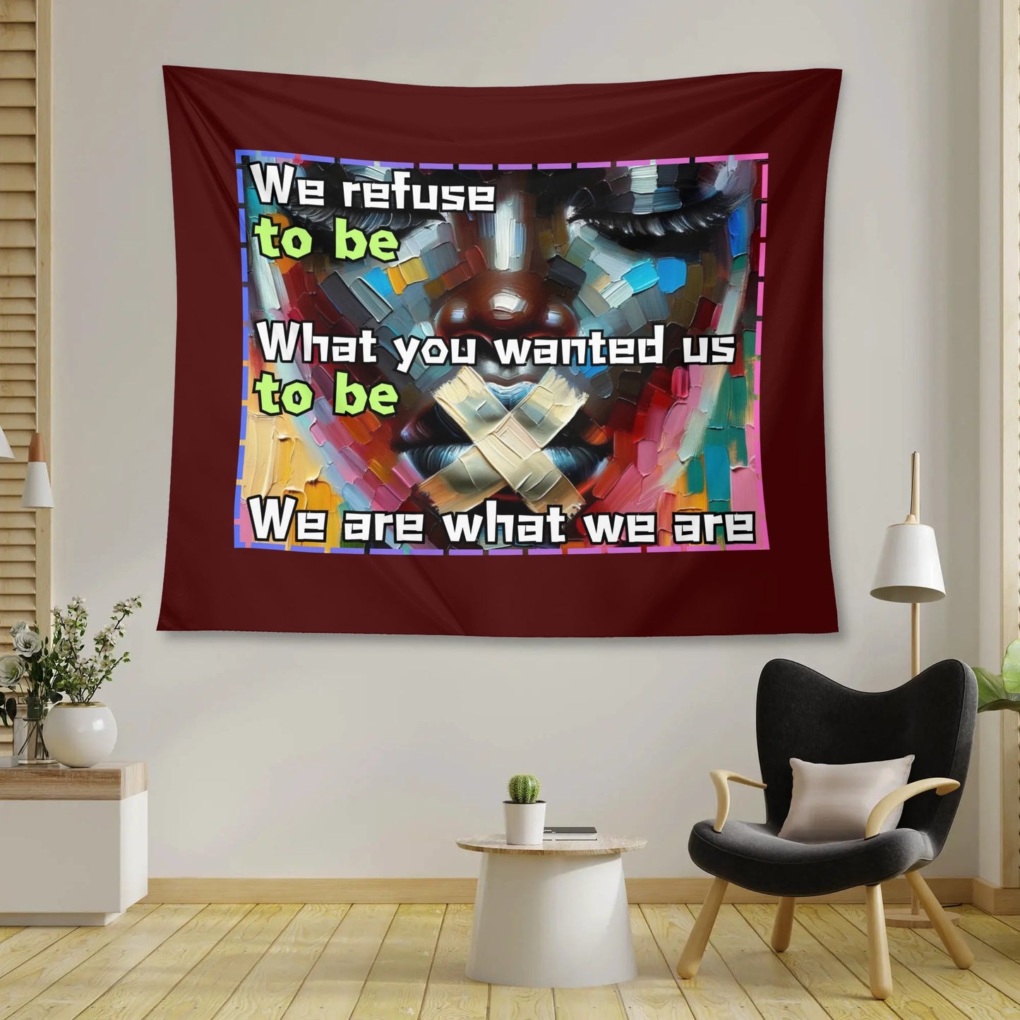 Wall Tapestry "We are What We Are"