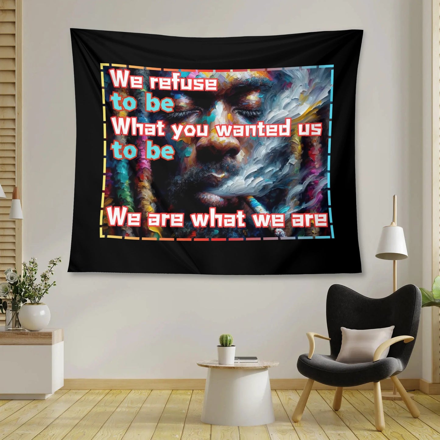 Wall Tapestry "We are What We Are"