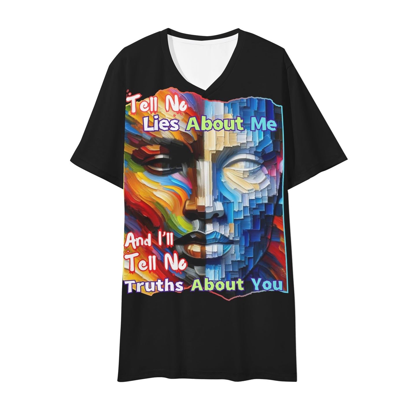 Mens Short Sleeve Soft Feel V-Neck T-Shirt "Tell No Lies About Me..."