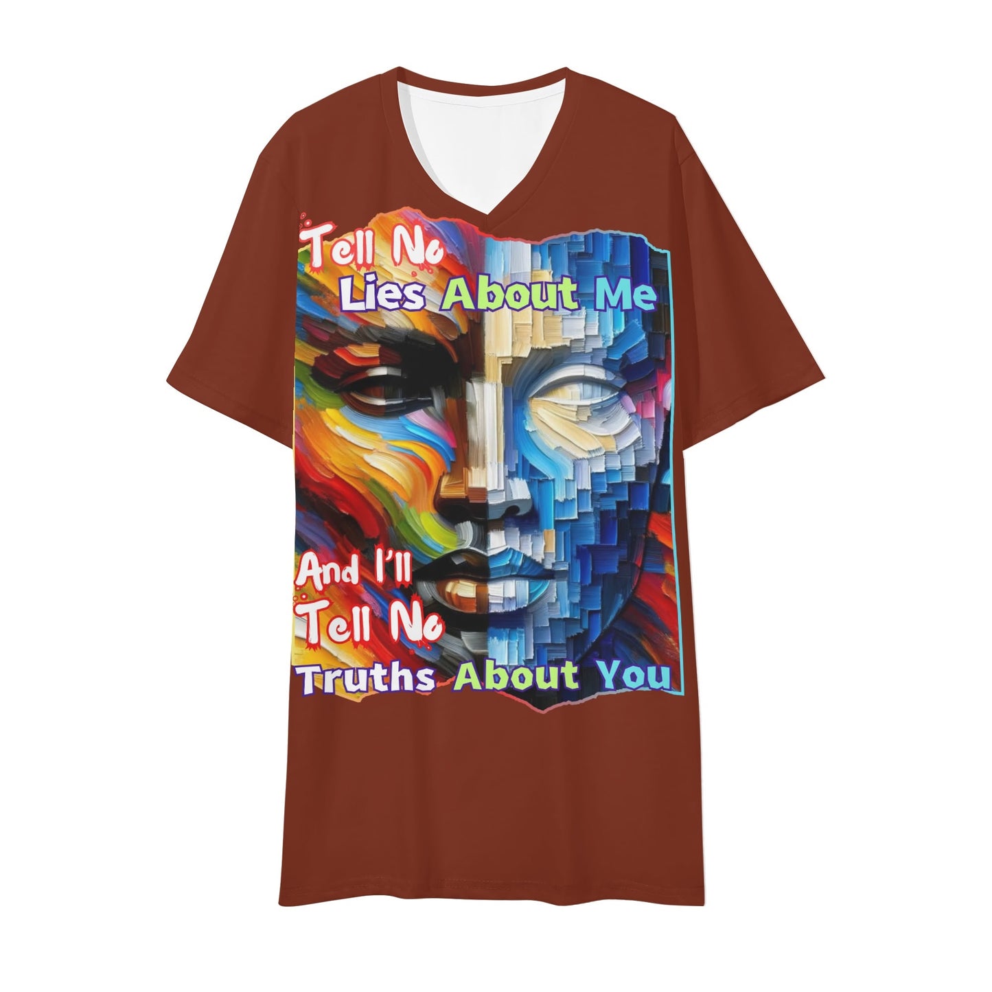 Mens Short Sleeve Soft Feel V-Neck T-Shirt "Tell No Lies About Me..."