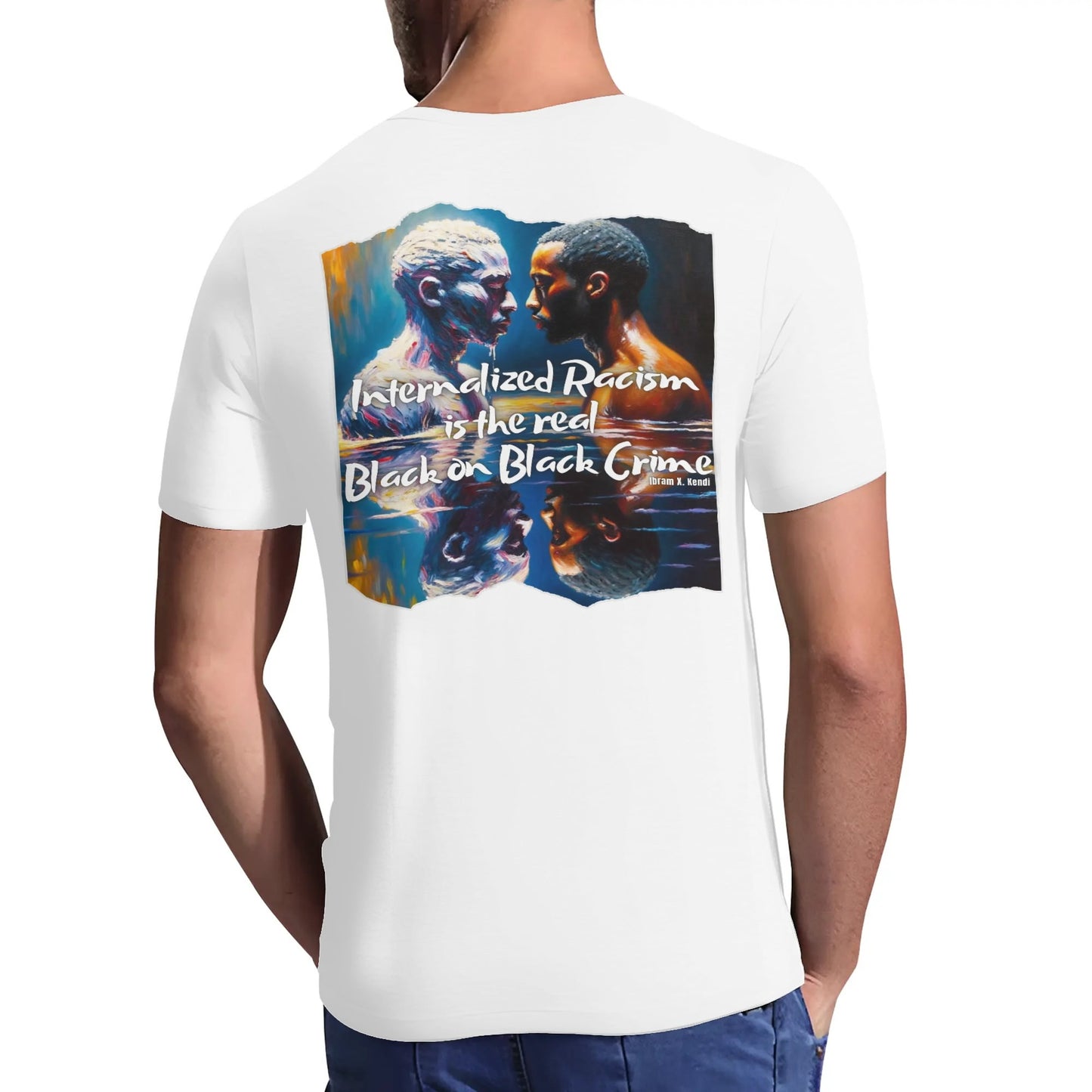 Mens Short Sleeve Soft Feel V-Neck T-Shirt "Internalized Racism..."