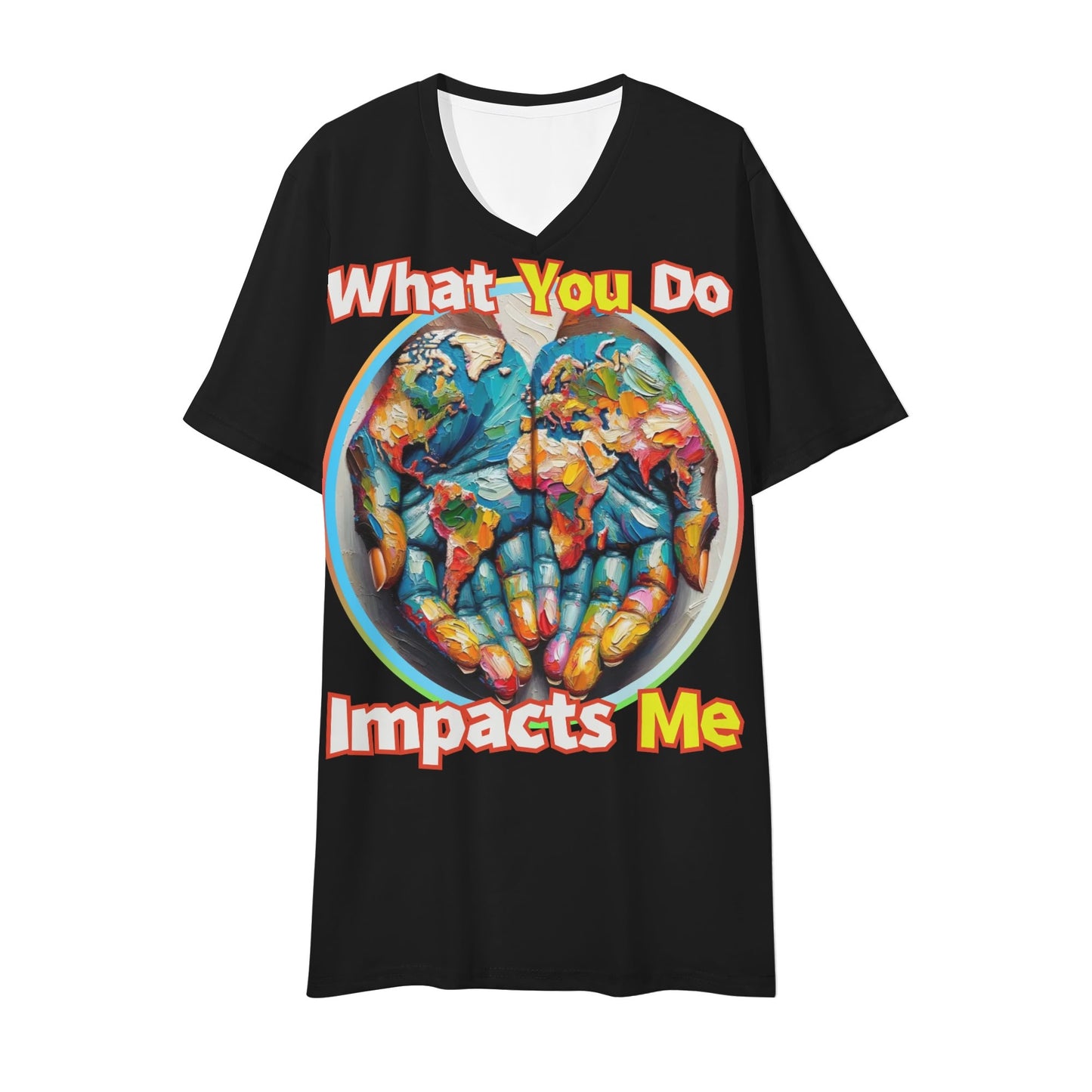 Mens Short Sleeve Soft Feel V-Neck T-Shirt "What You Do..."