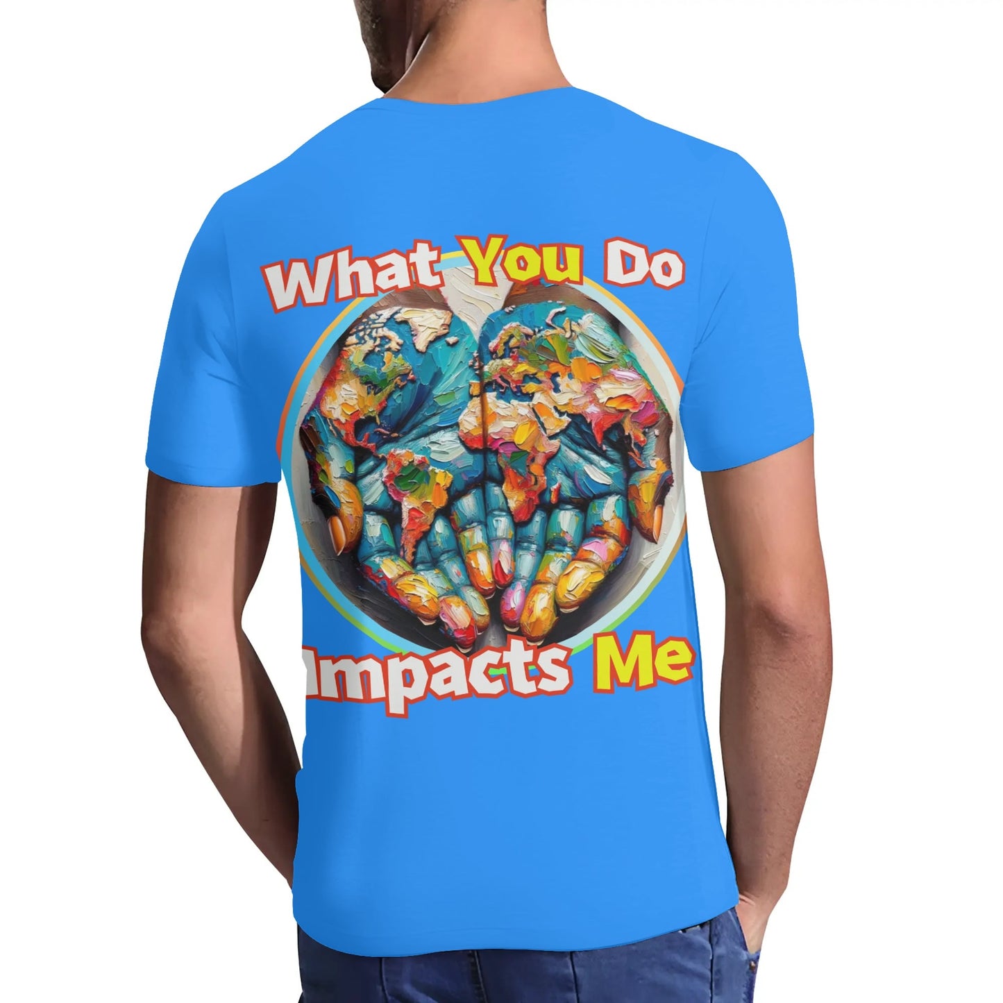 Mens Short Sleeve Soft Feel V-Neck T-Shirt "What You Do..."