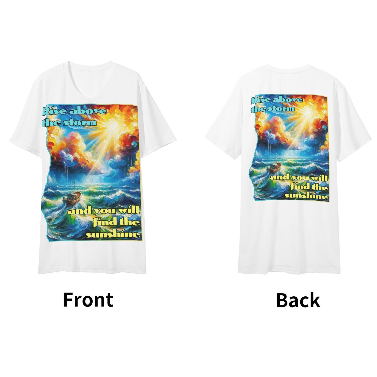 Mens Short Sleeve Soft Feel V-Neck T-Shirt "Rise Above the Storm..."