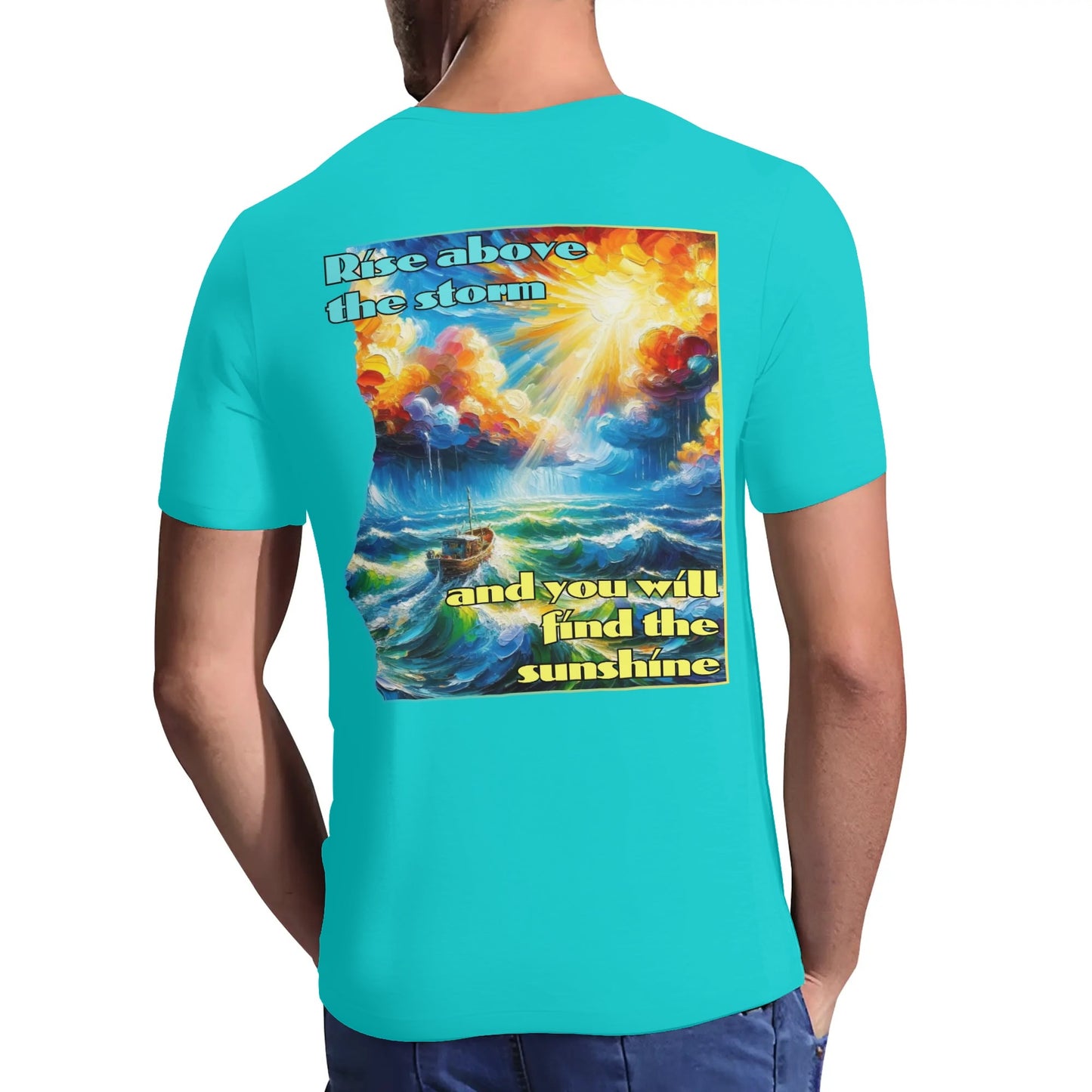 Mens Short Sleeve Soft Feel V-Neck T-Shirt "Rise Above the Storm..."