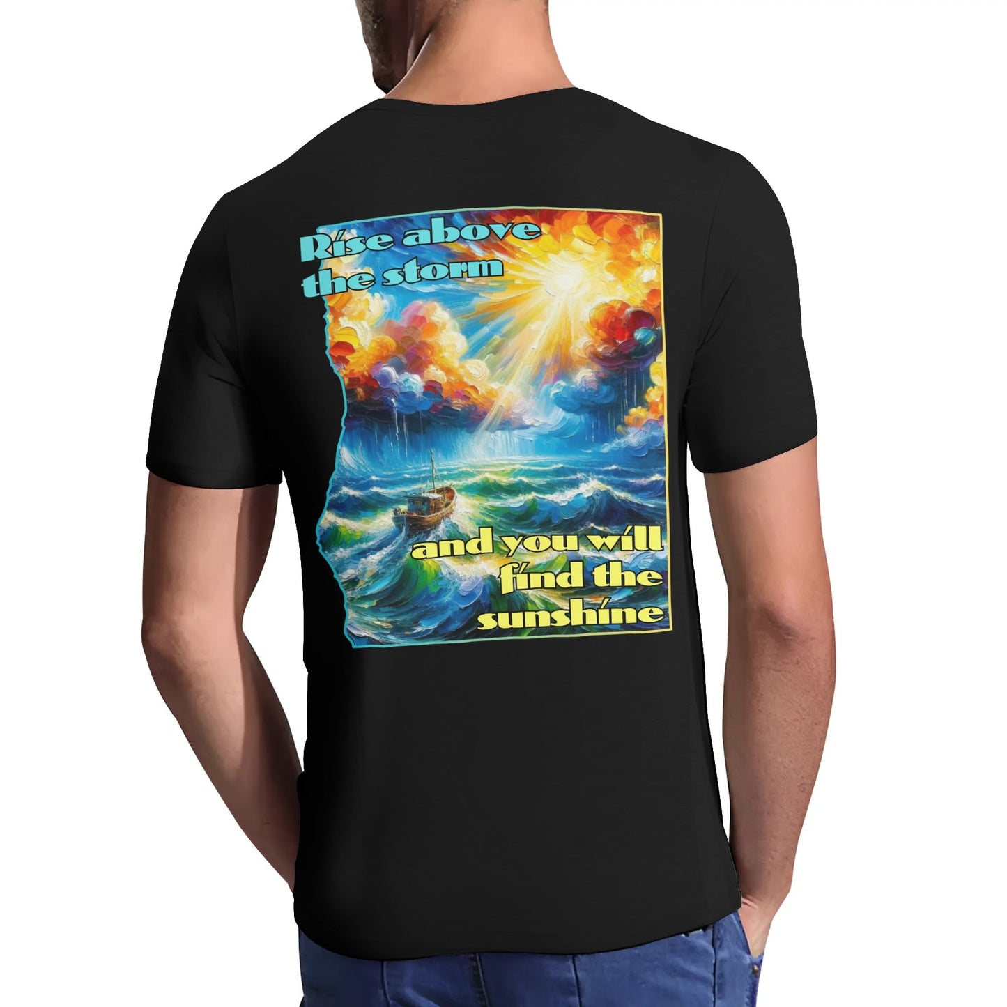 Mens Short Sleeve Soft Feel V-Neck T-Shirt "Rise Above the Storm..."