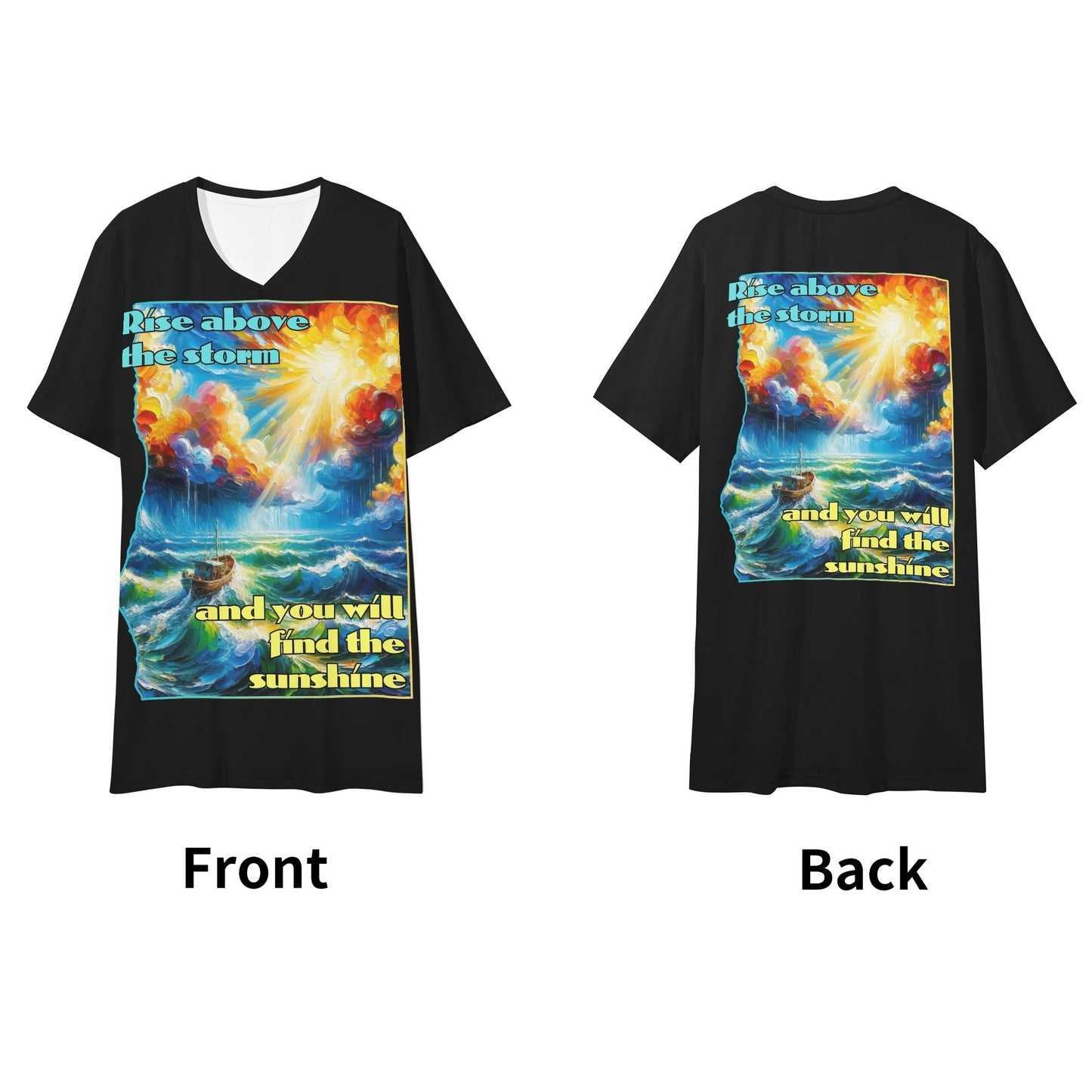 Mens Short Sleeve Soft Feel V-Neck T-Shirt "Rise Above the Storm..."