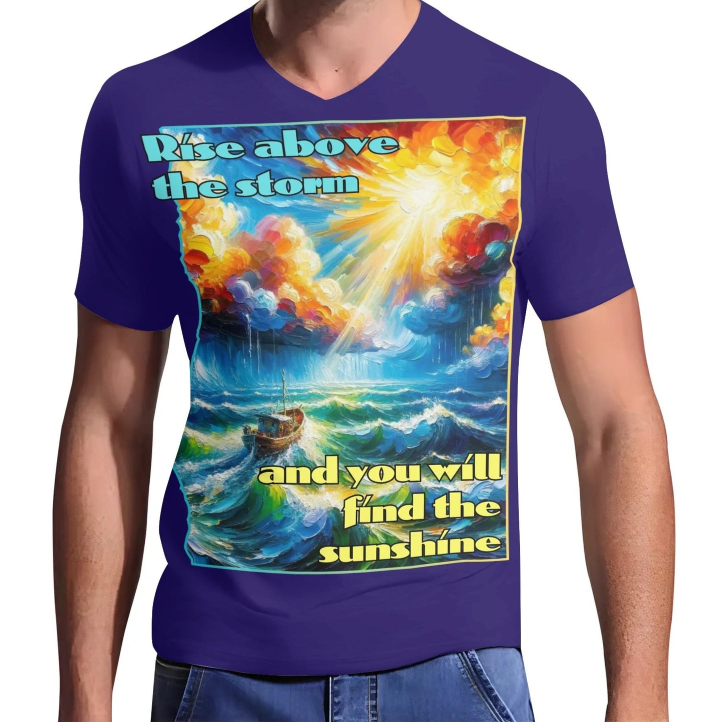 Mens Short Sleeve Soft Feel V-Neck T-Shirt "Rise Above the Storm..."