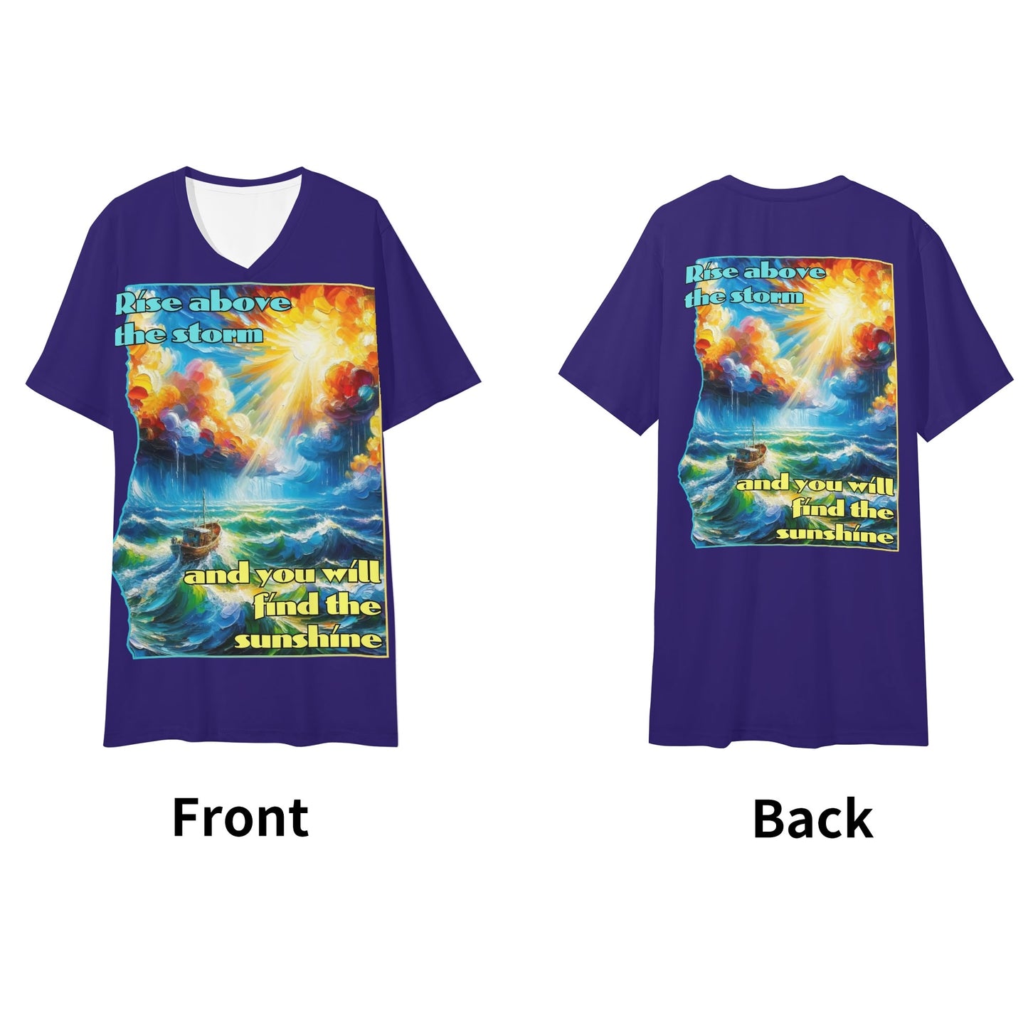 Mens Short Sleeve Soft Feel V-Neck T-Shirt "Rise Above the Storm..."