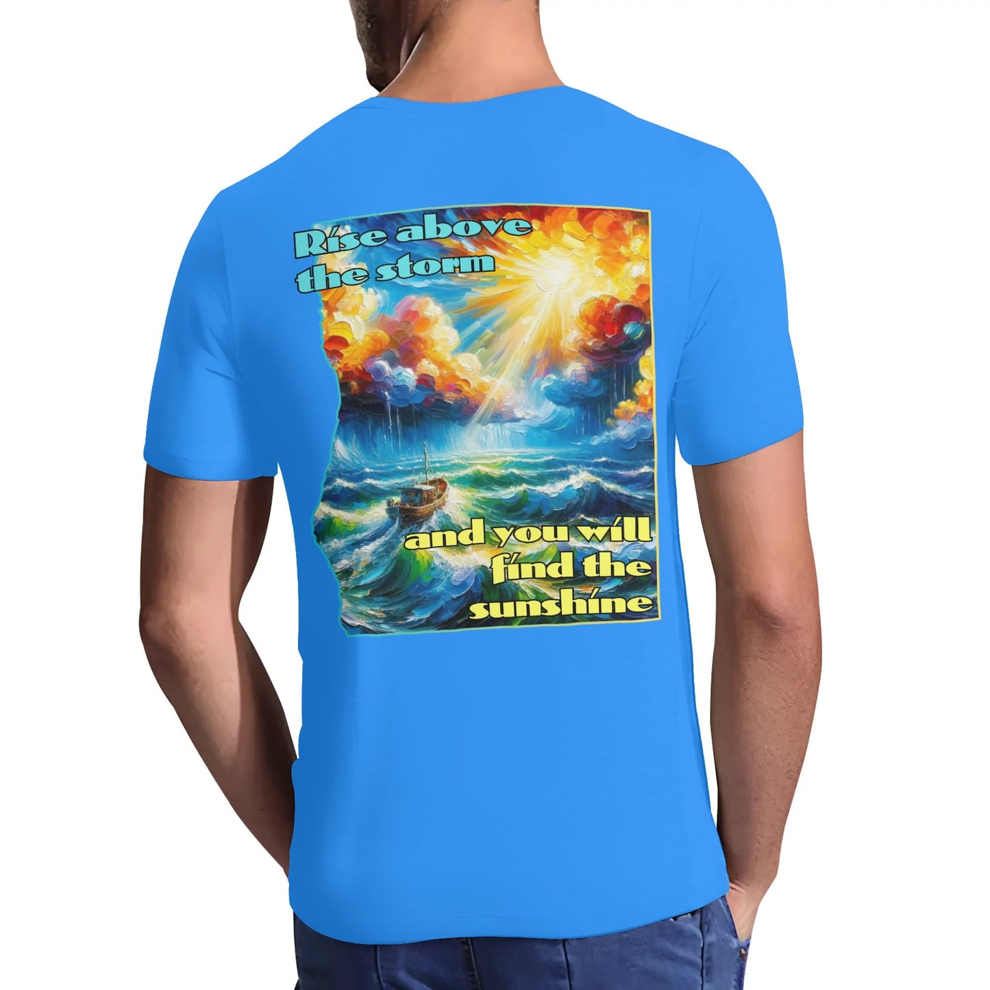 Mens Short Sleeve Soft Feel V-Neck T-Shirt "Rise Above the Storm..."