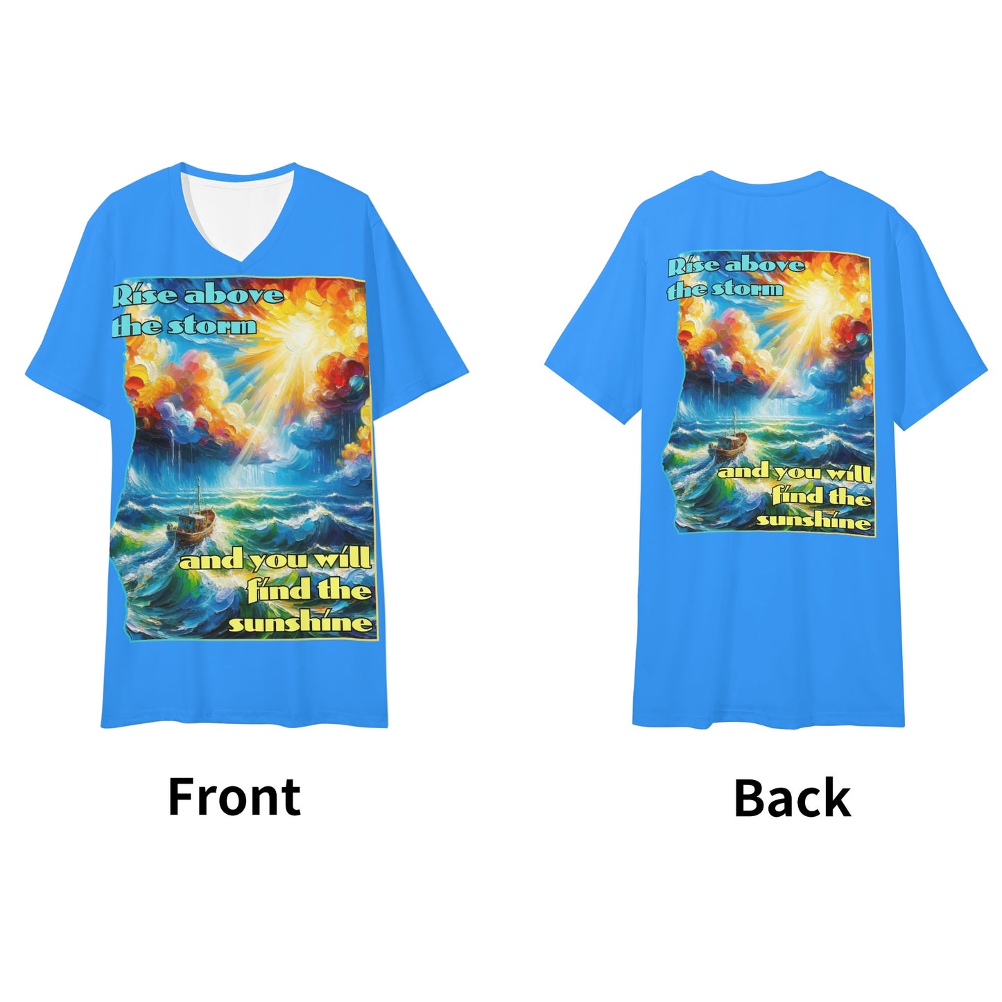 Mens Short Sleeve Soft Feel V-Neck T-Shirt "Rise Above the Storm..."