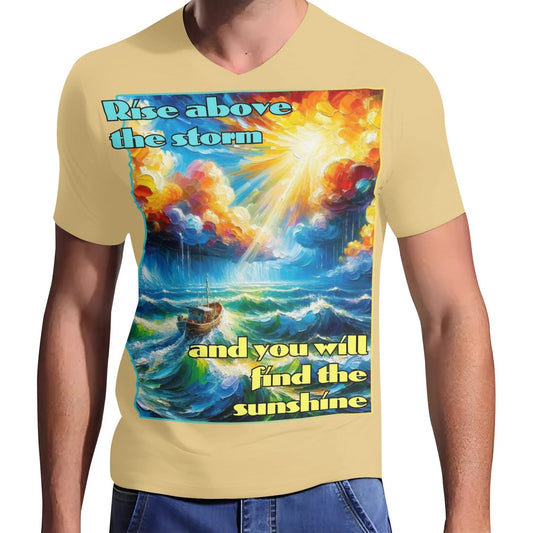 Mens Short Sleeve Soft Feel V-Neck T-Shirt "Rise Above the Storm..."