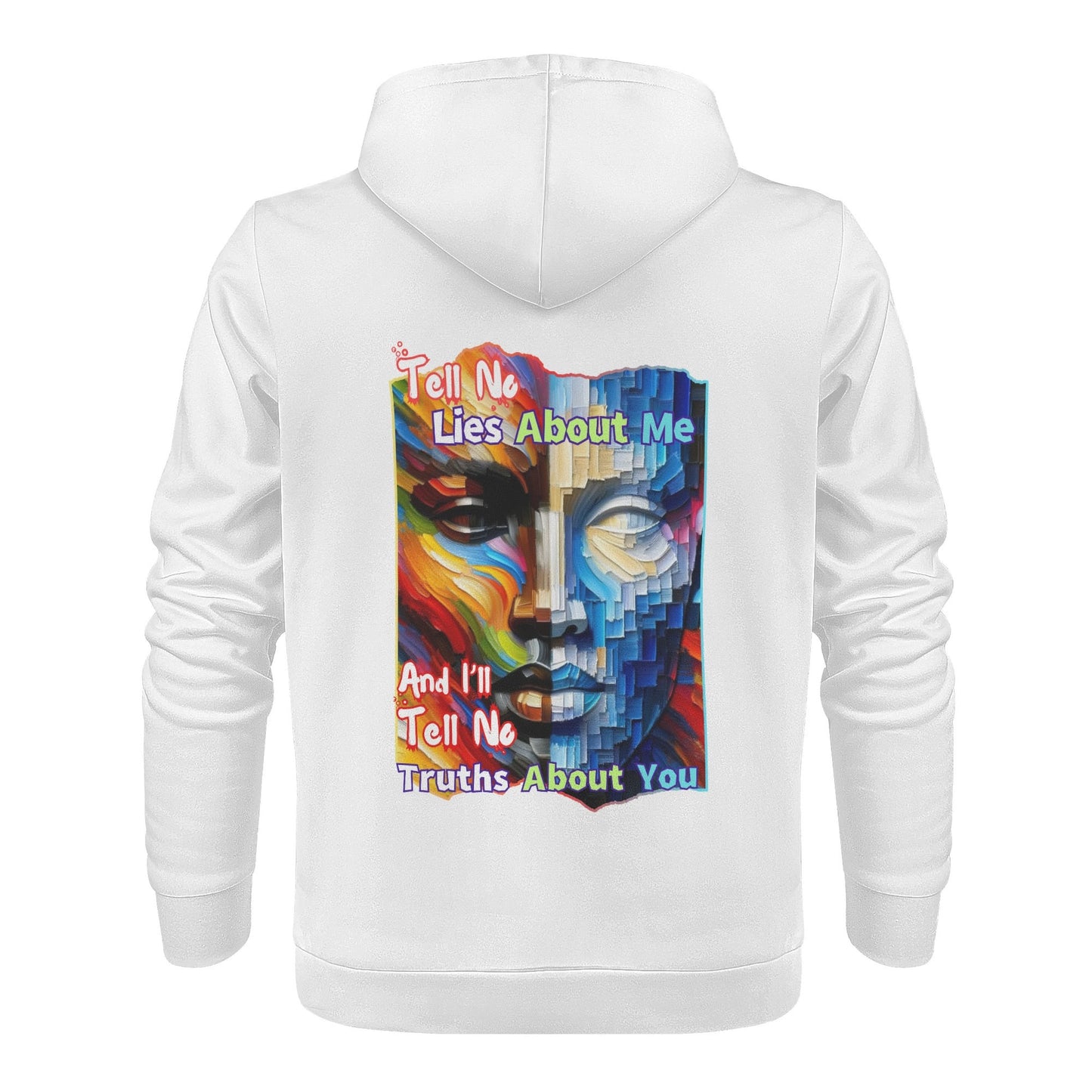 Mens All Over Print Warm Velvet Lined Hoodie "Tell No Lies About Me..."