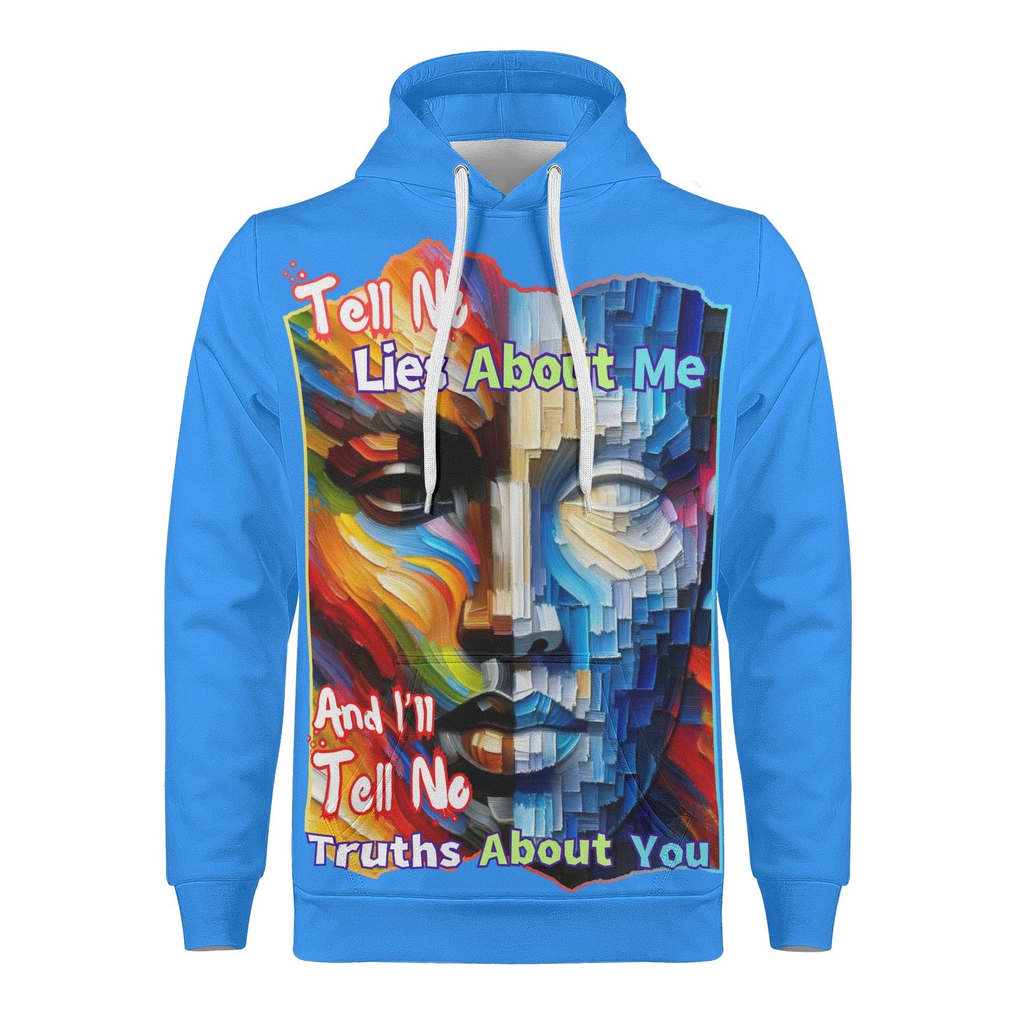 Mens All Over Print Warm Velvet Lined Hoodie "Tell No Lies About Me..."