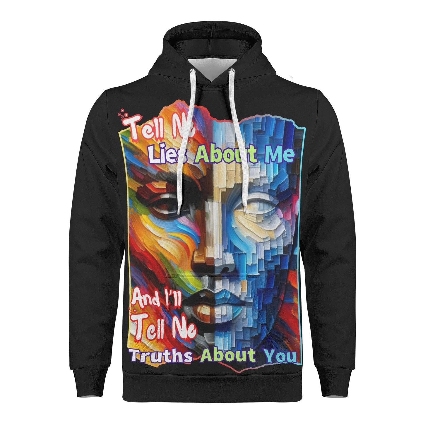 Mens All Over Print Warm Velvet Lined Hoodie "Tell No Lies About Me..."