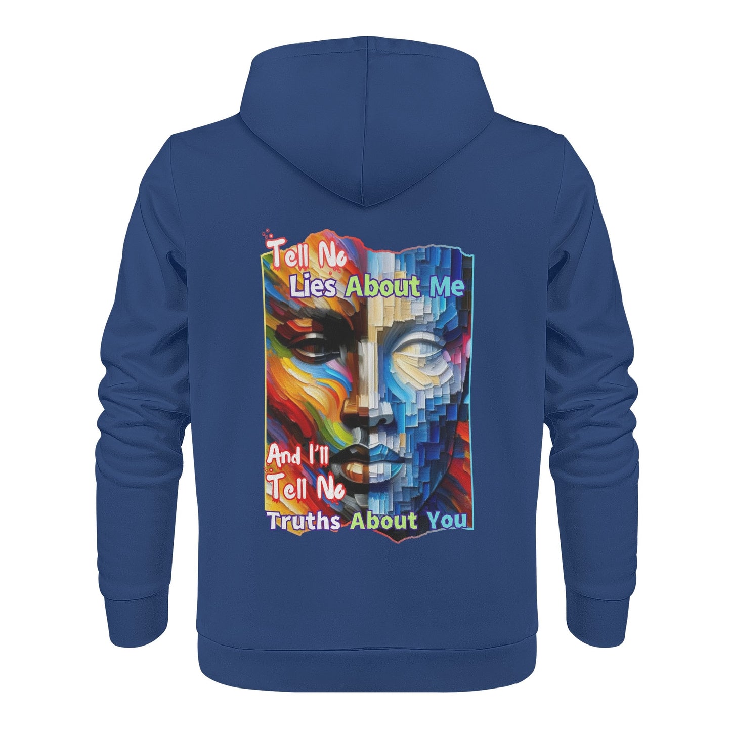 Mens All Over Print Warm Velvet Lined Hoodie "Tell No Lies About Me..."