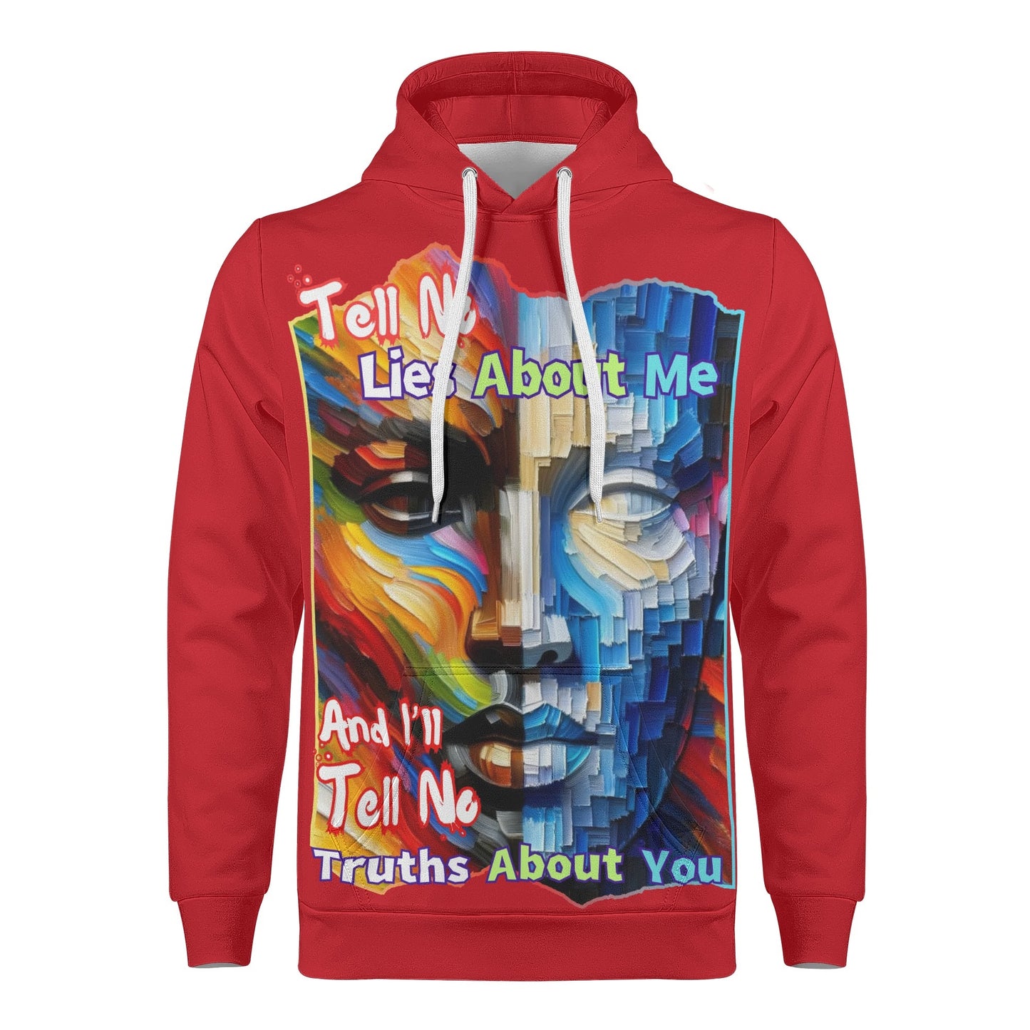 Mens All Over Print Warm Velvet Lined Hoodie "Tell No Lies About Me..."