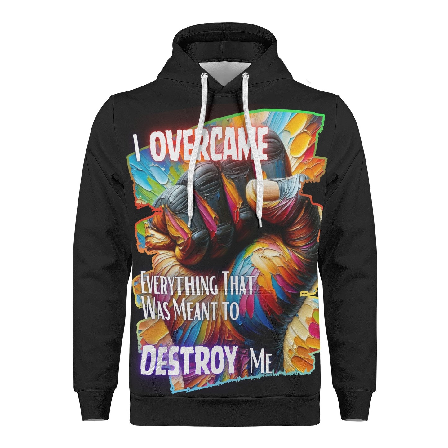 Mens All Over Print Warm Velvet Lined Hoodie I Overcame Everything That was Meant to Destroy Me