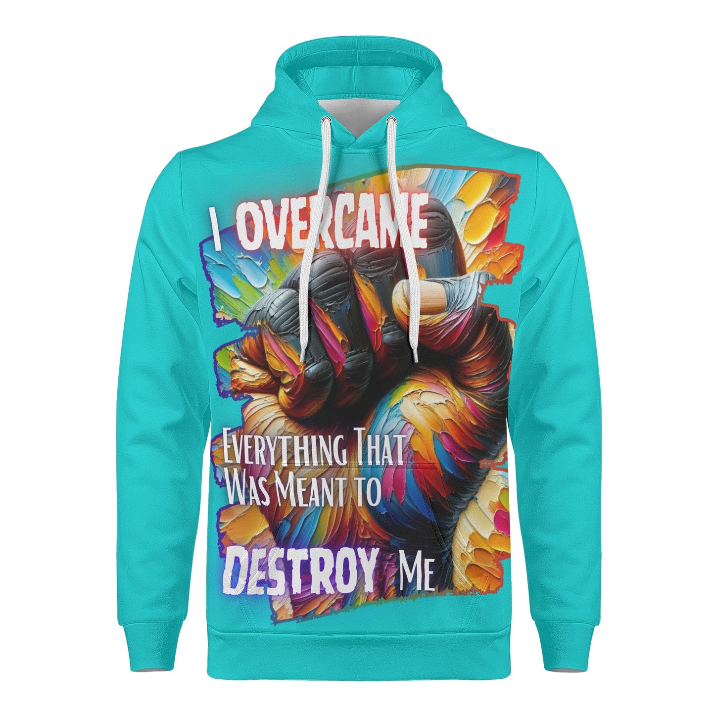 Mens All Over Print Warm Velvet Lined Hoodie I Overcame Everything That was Meant to Destroy Me