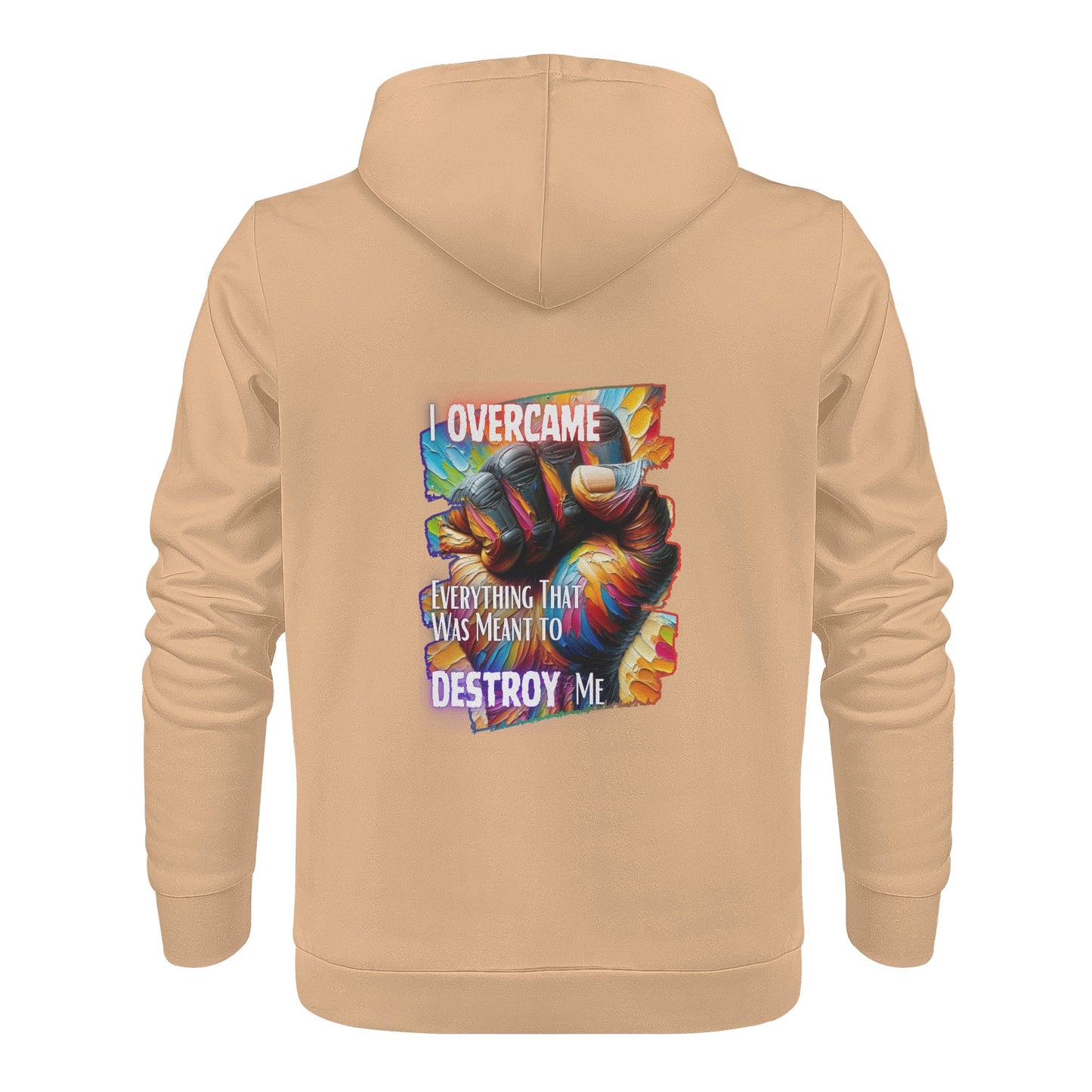 Mens All Over Print Warm Velvet Lined Hoodie I Overcame Everything That was Meant to Destroy Me