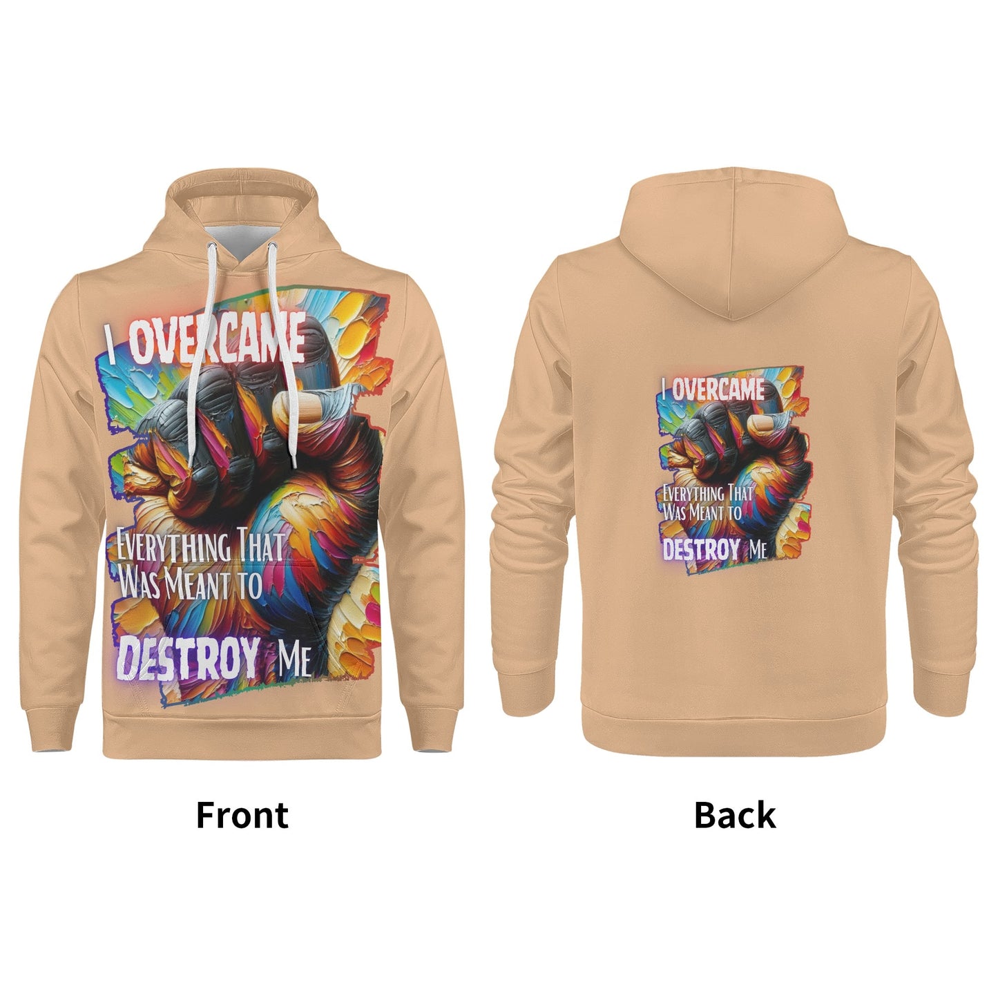 Mens All Over Print Warm Velvet Lined Hoodie I Overcame Everything That was Meant to Destroy Me