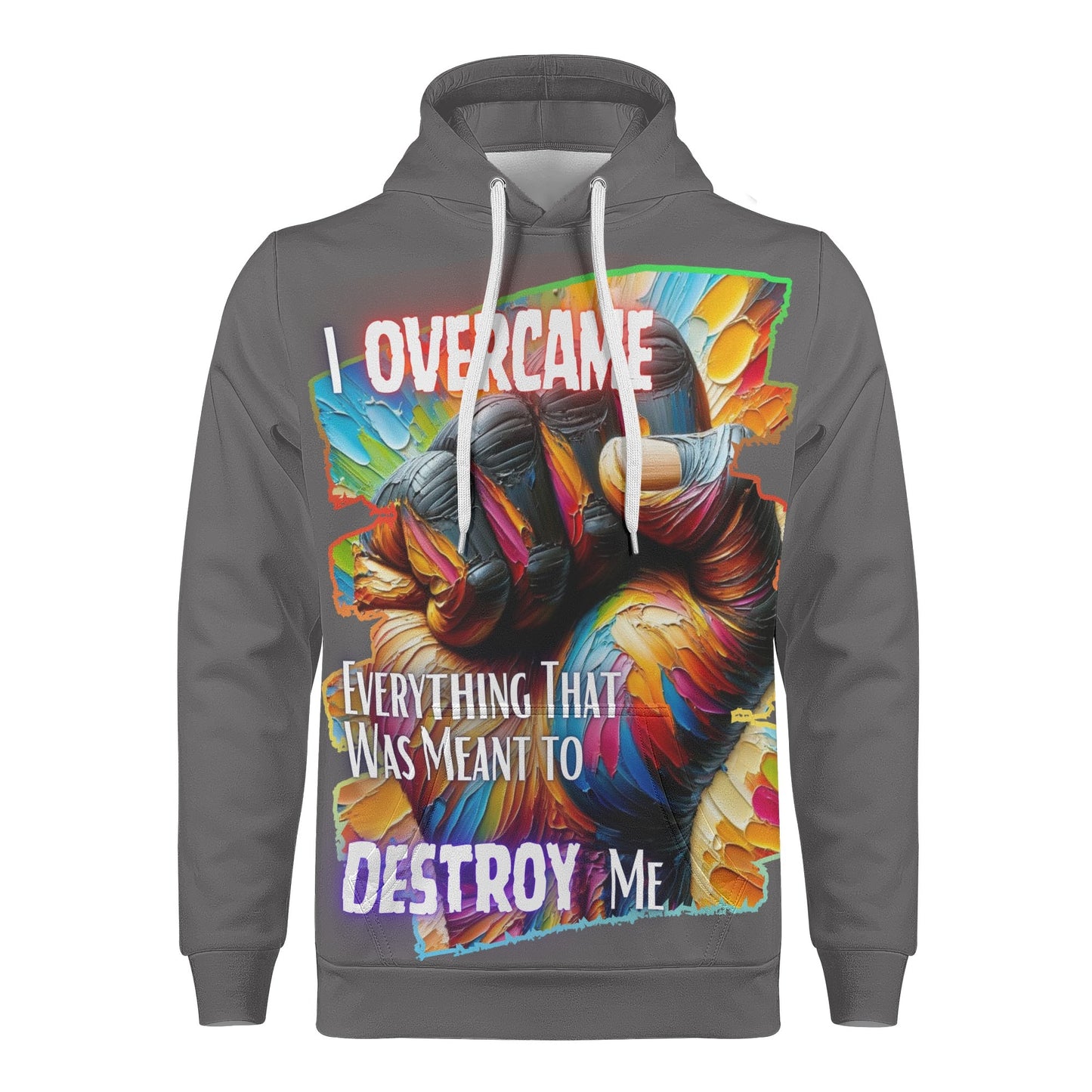 Mens All Over Print Warm Velvet Lined Hoodie I Overcame Everything That was Meant to Destroy Me