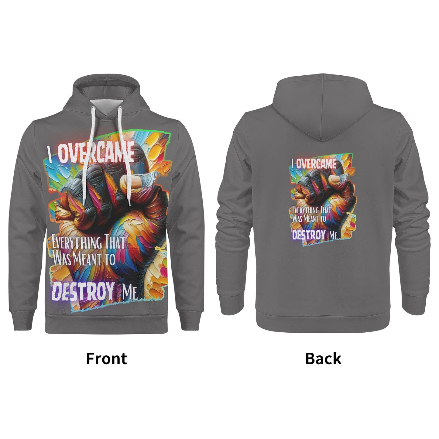 Mens All Over Print Warm Velvet Lined Hoodie I Overcame Everything That was Meant to Destroy Me