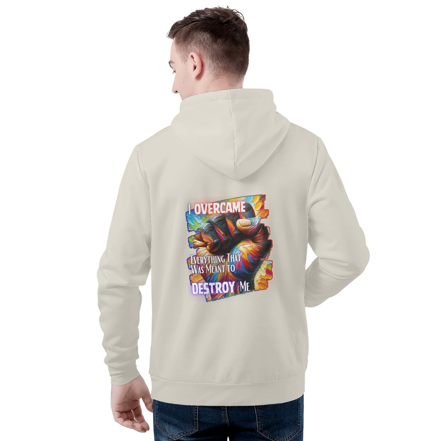 Mens All Over Print Warm Velvet Lined Hoodie I Overcame Everything That was Meant to Destroy Me