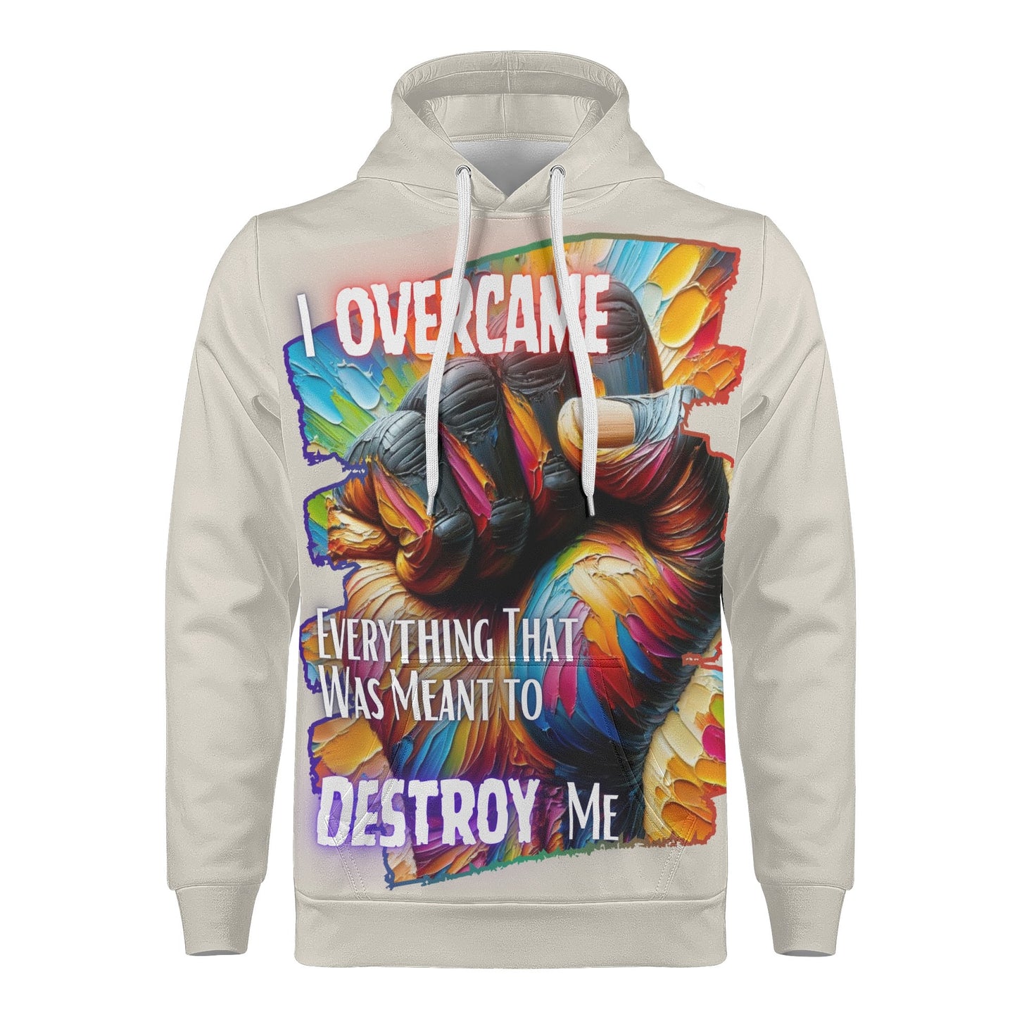 Mens All Over Print Warm Velvet Lined Hoodie I Overcame Everything That was Meant to Destroy Me