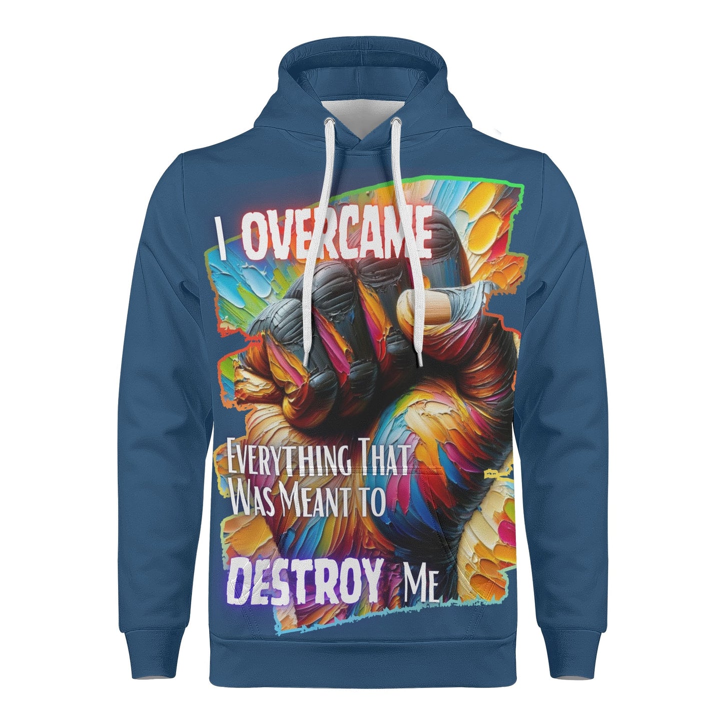 Mens All Over Print Warm Velvet Lined Hoodie I Overcame Everything That was Meant to Destroy Me