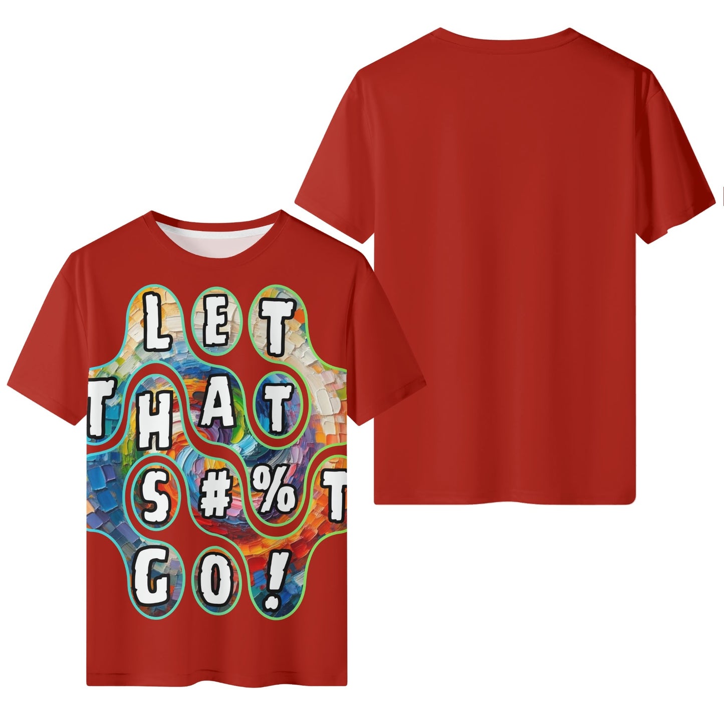 Mystique Motion™ Premium T-Shirt |"Let That S...t Go"