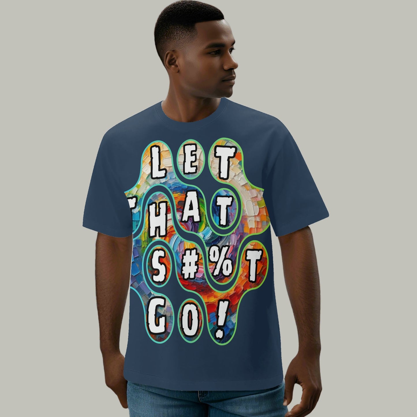 Mystique Motion™ Premium T-Shirt |"Let That S...t Go"