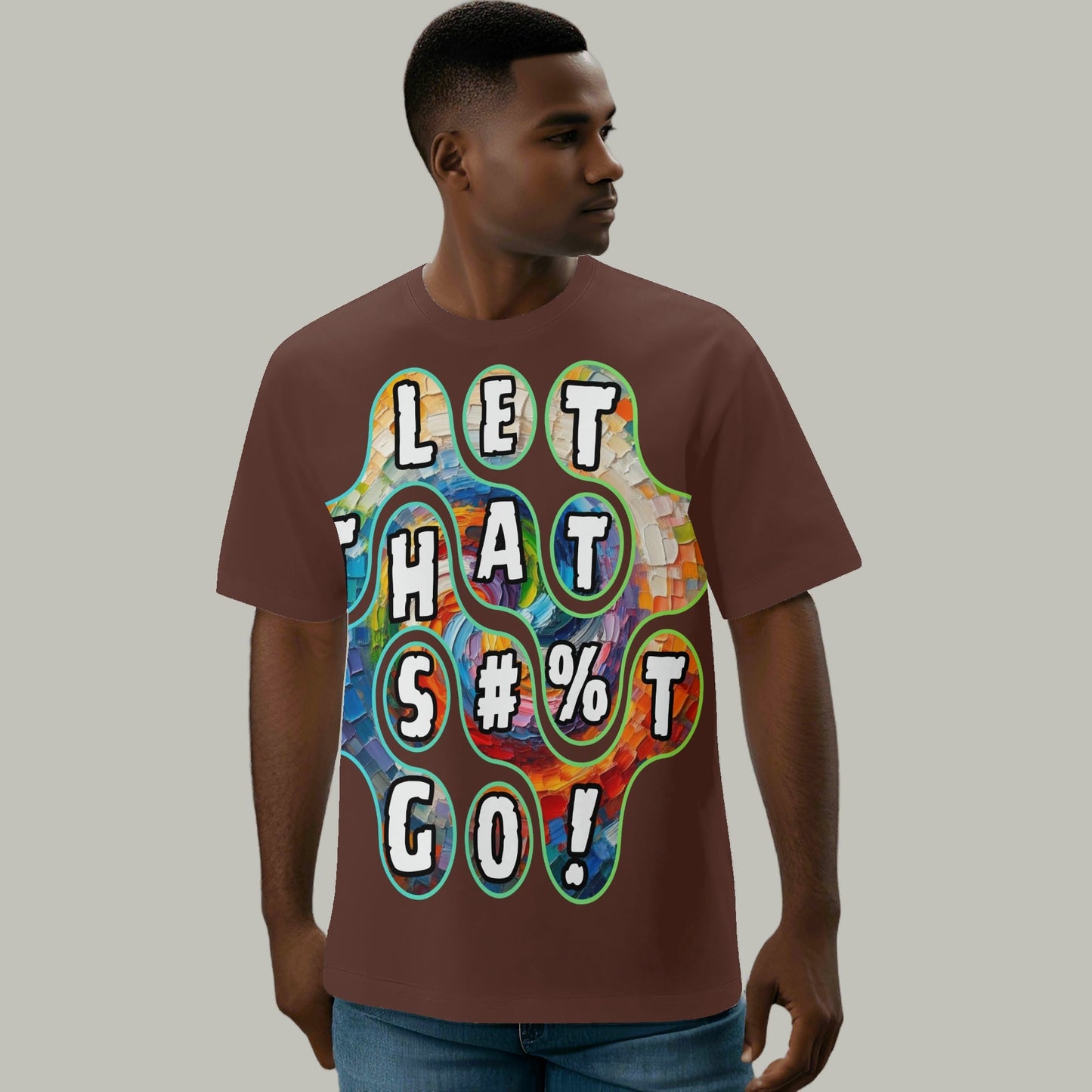 Mystique Motion™ Premium T-Shirt |"Let That S...t Go"