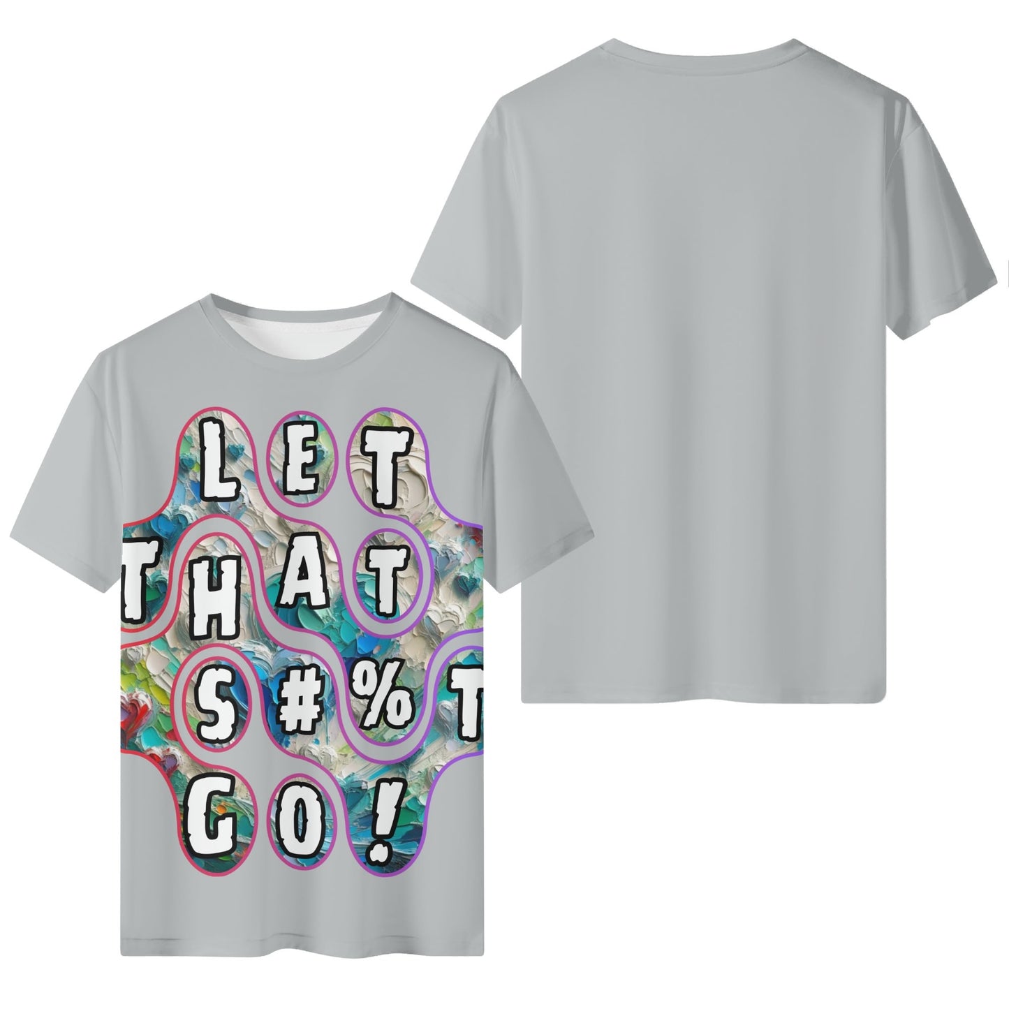 Mystique Motion™ Premium T-Shirt |"Let That S...t Go"