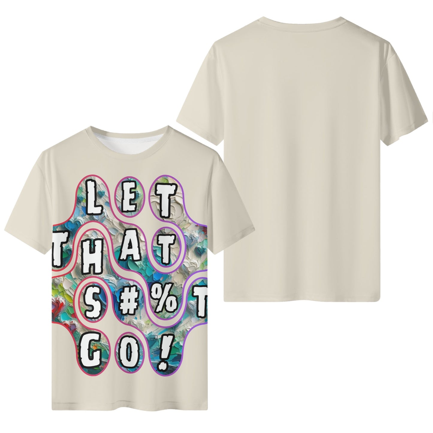 Mystique Motion™ Premium T-Shirt |"Let That S...t Go"