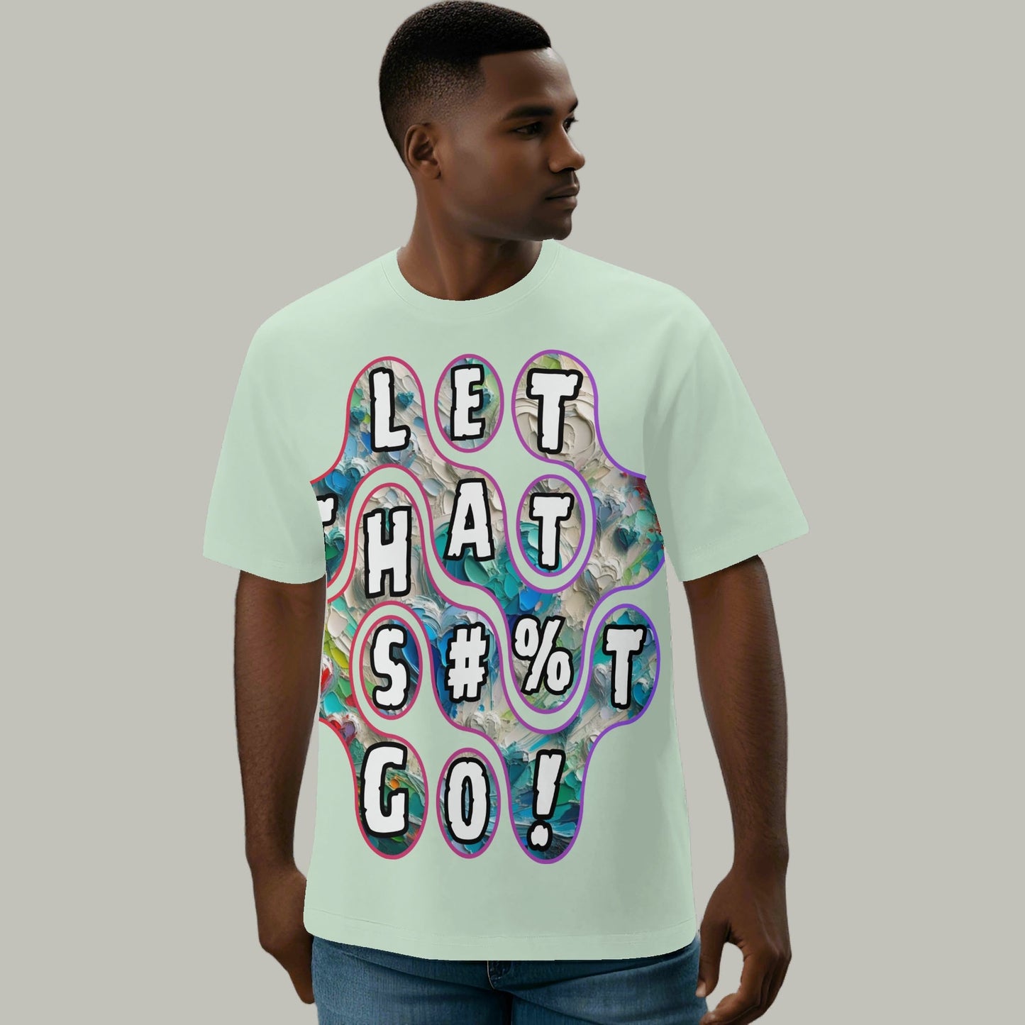 Mystique Motion™ Premium T-Shirt |"Let That S...t Go"